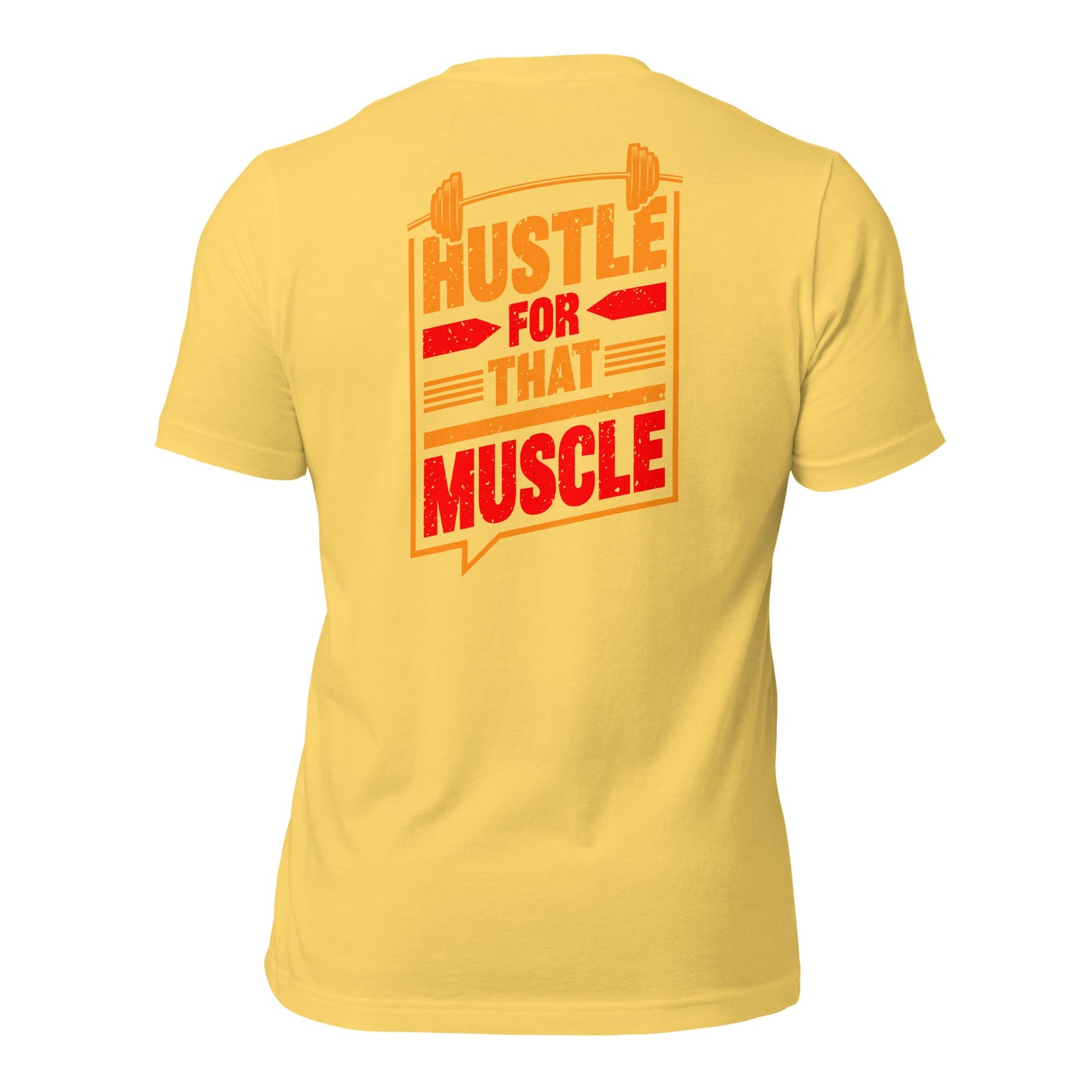 Hustle for that Muscle - Unisex t-shirt ( Back Print ) by DarkByteGear