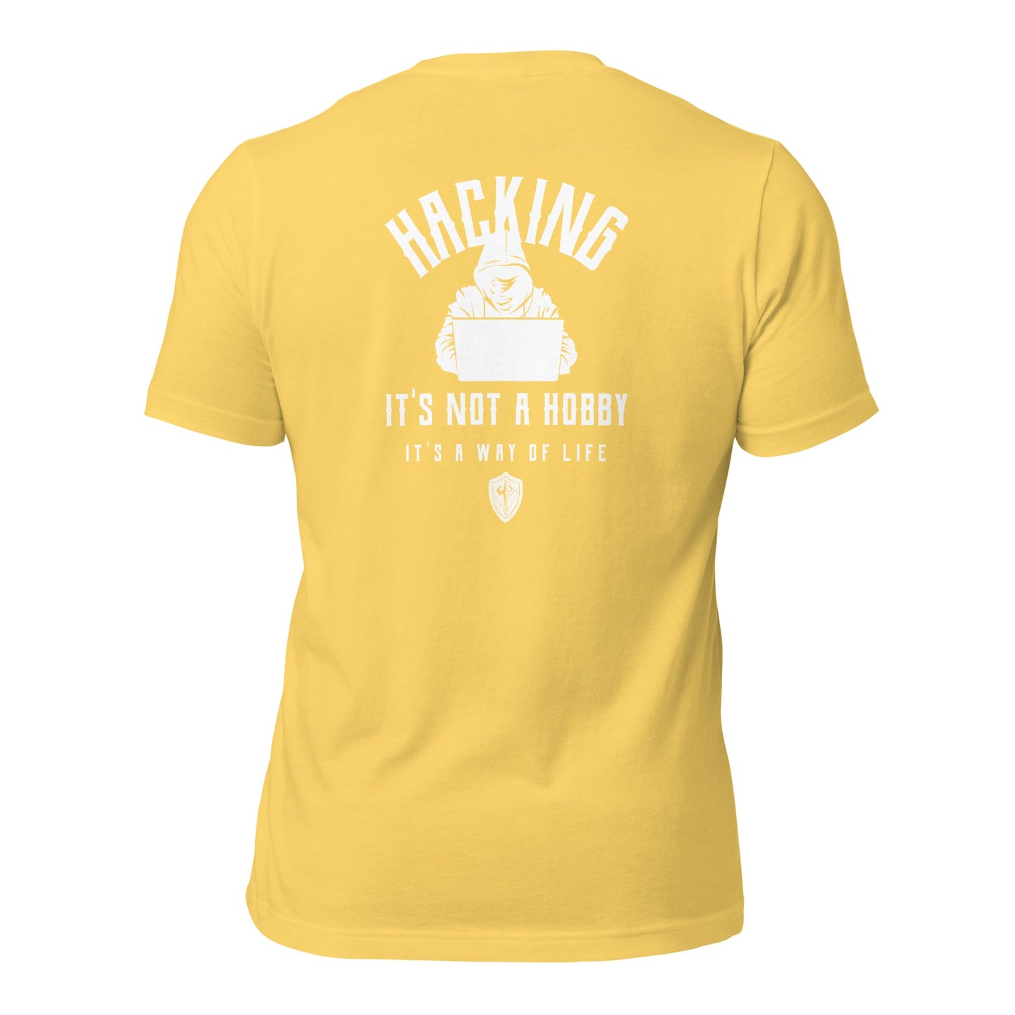 Hacking It's not a hobby; it's a way of life - Unisex t-shirt (back print) by DarkByteGear