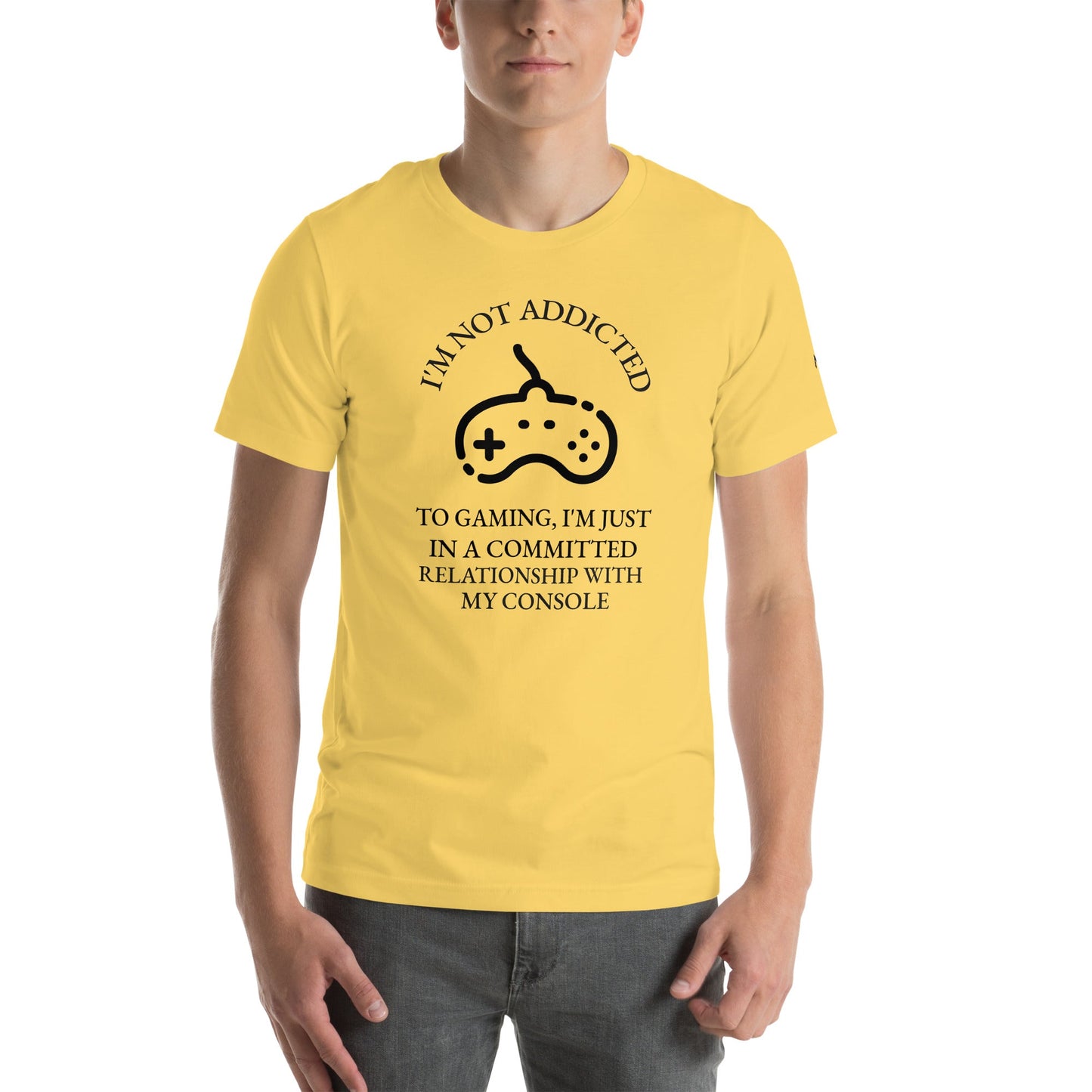 I'm not addicted to gaming - Unisex t-shirt by DarkByteGear
