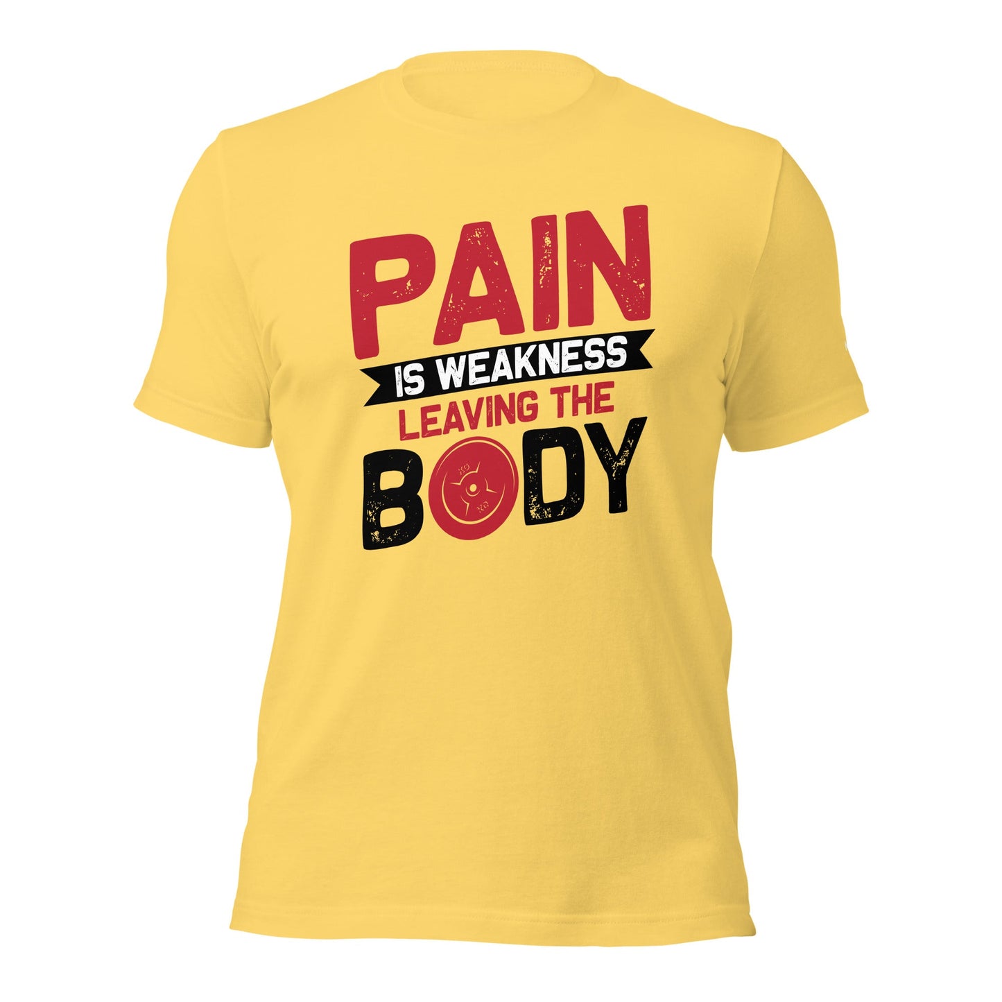 Pain is Weakness Leaving the Body - Unisex t-shirt by DarkByteGear