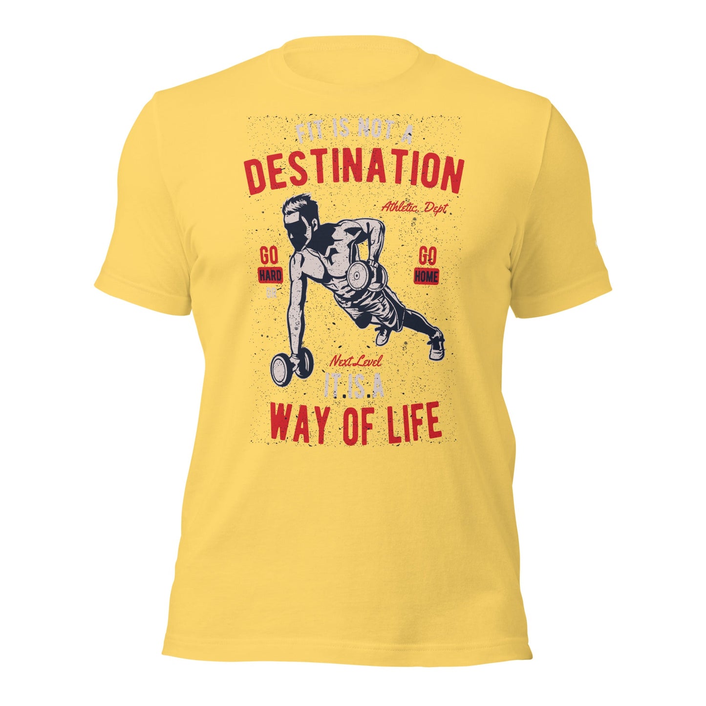 Fit is not a destination: it is a way of life - Unisex t-shirt by DarkByteGear