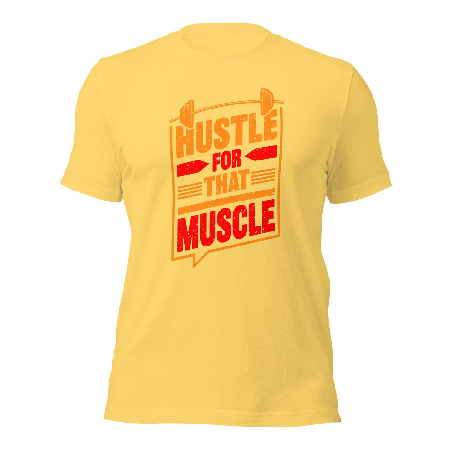 Hustle for that Muscle - Unisex t-shirt by DarkByteGear