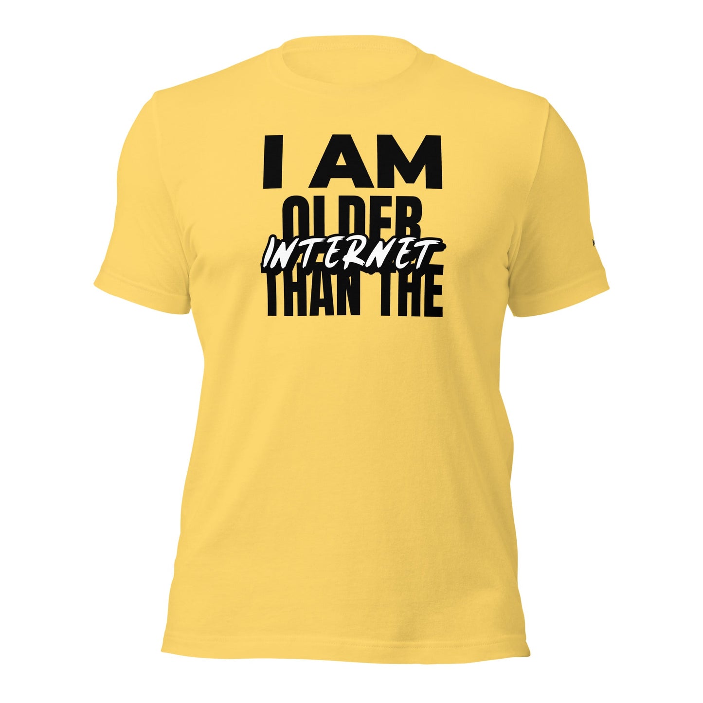 I am older than the Internet - Unisex t-shirt by DarkByteGear