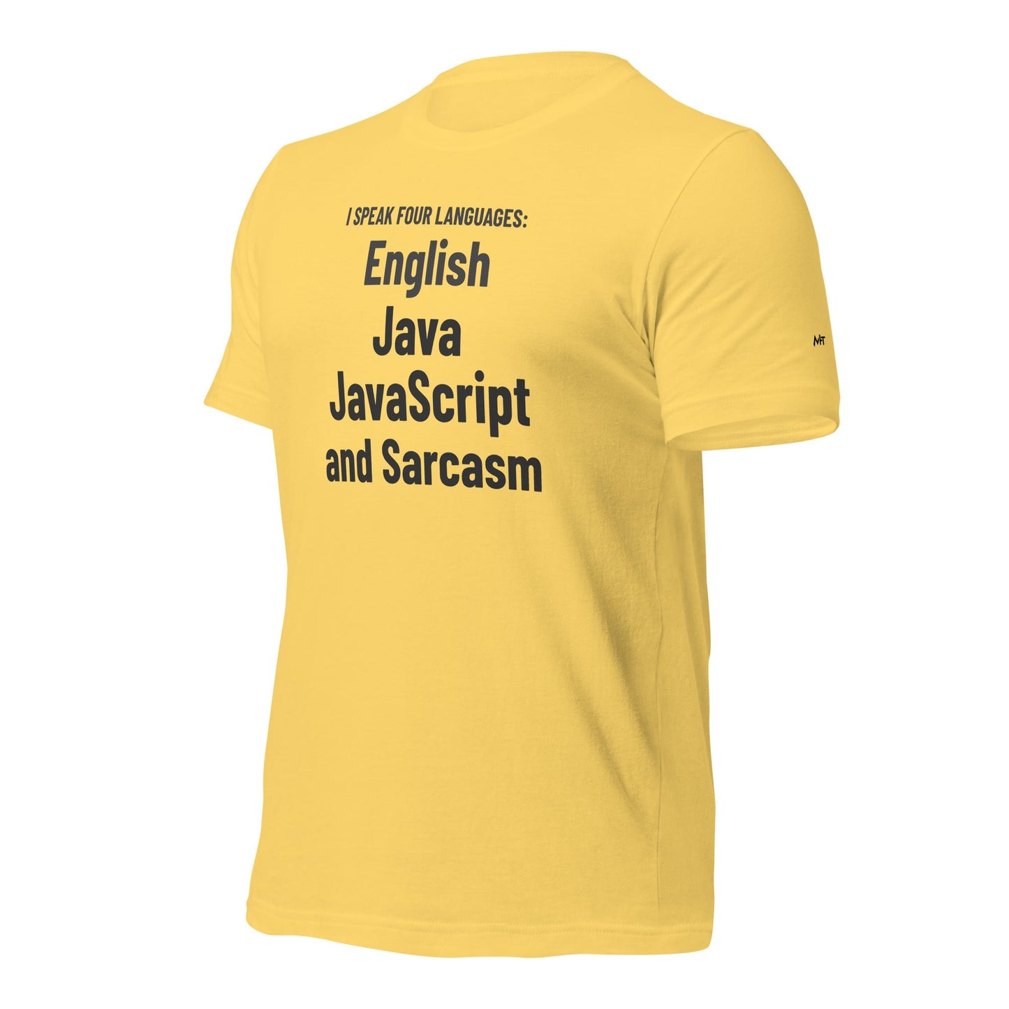 I speak four languages English, Java, JavaScript, and sarcasm - Unisex t-shirt by DarkByteGear