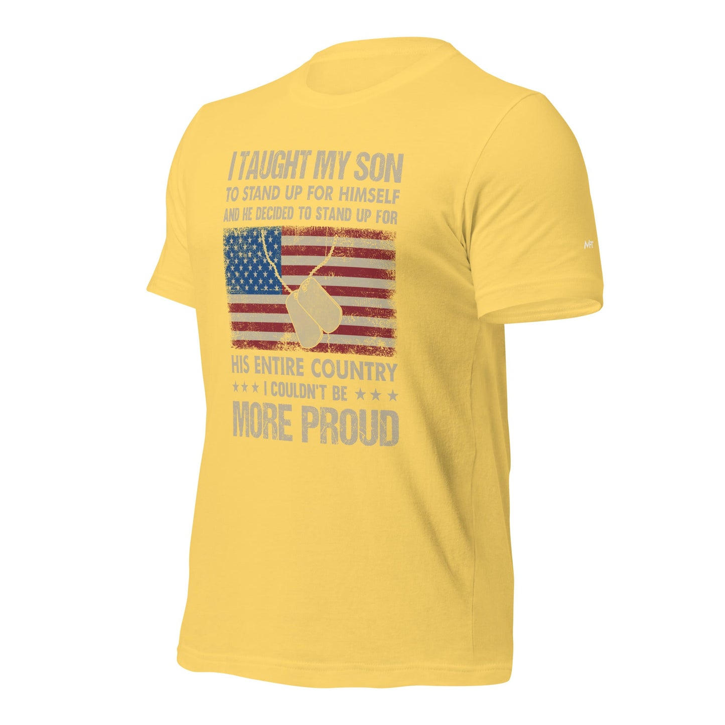 I Taught my son to Stand up for himself - Unisex t-shirt by DarkByteGear
