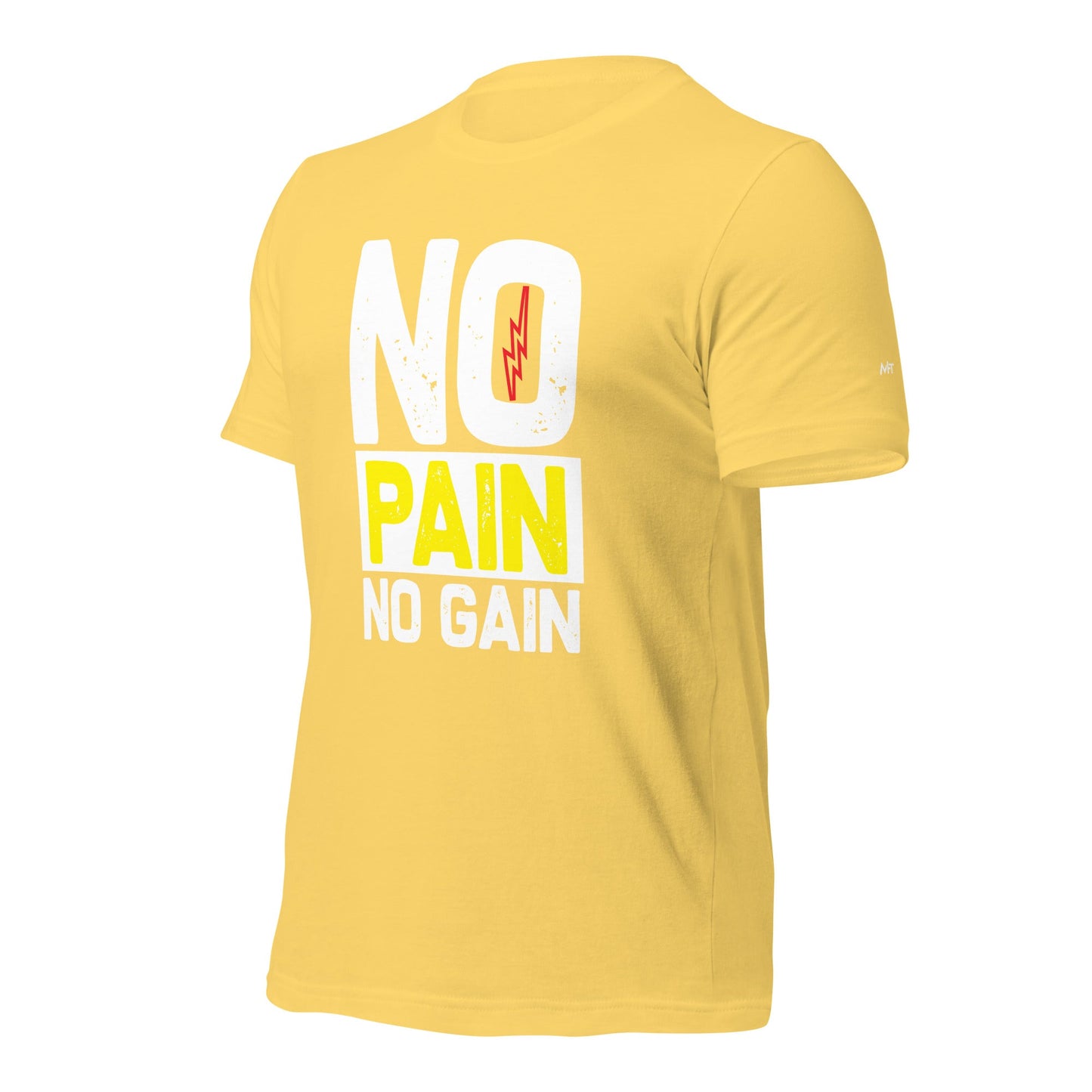 No Pain No Gain - Unisex t-shirt by DarkByteGear