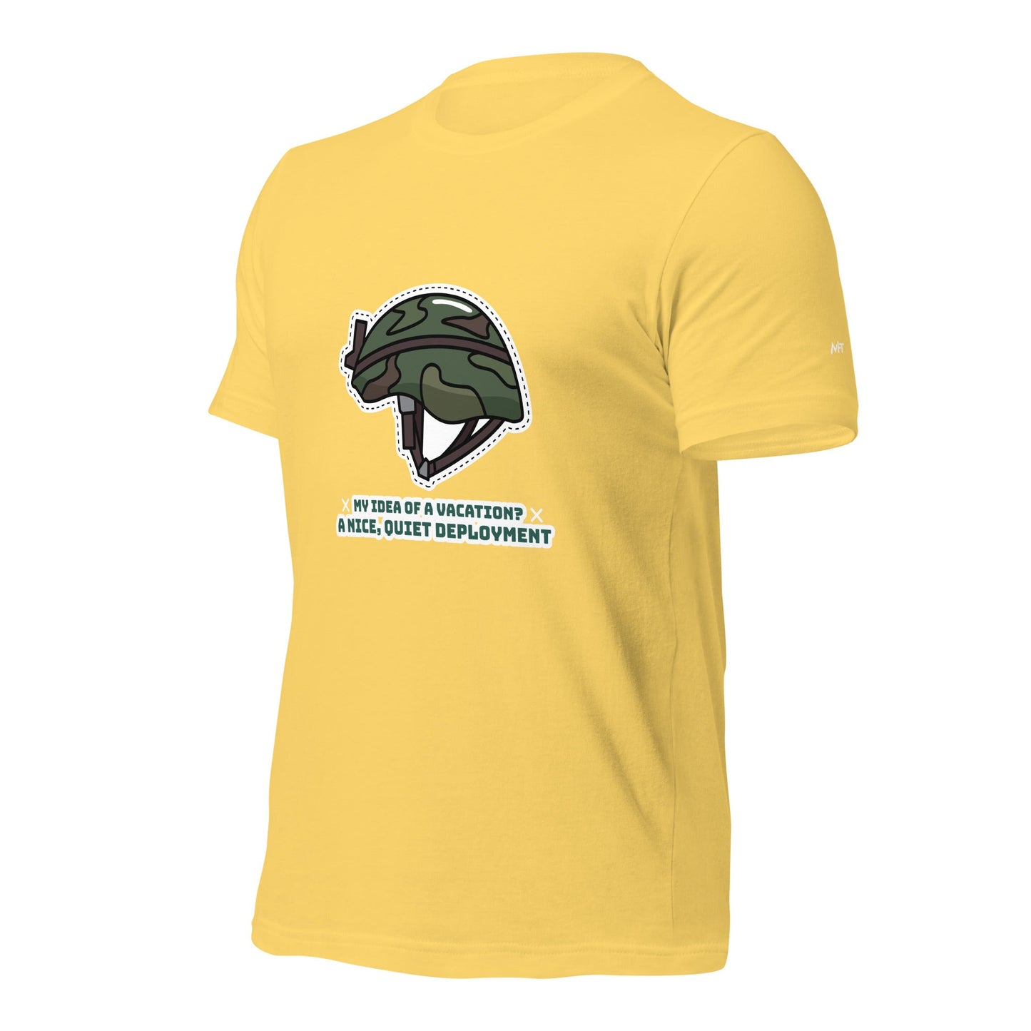 My idea of a vacation? A nice, quiet deployment - Unisex t-shirt by DarkByteGear