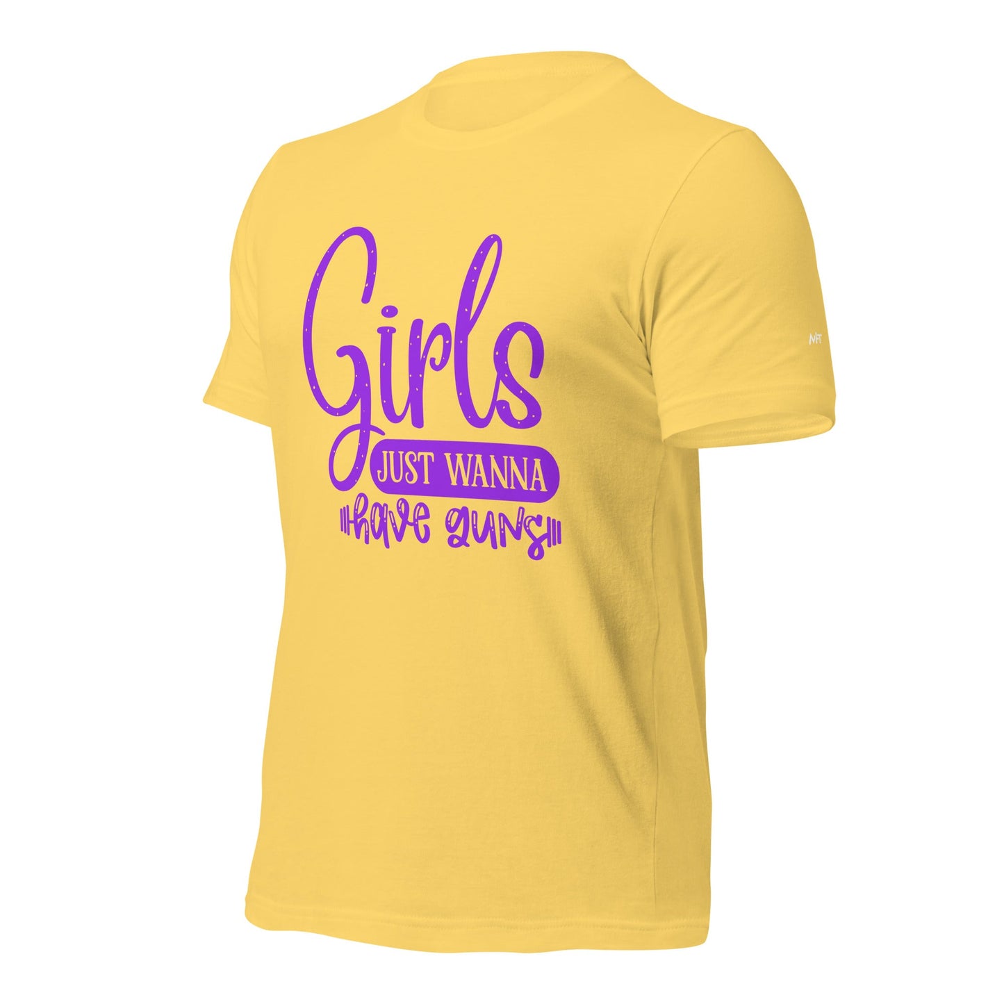 Girls just wanna have guns - Unisex t-shirt by DarkByteGear