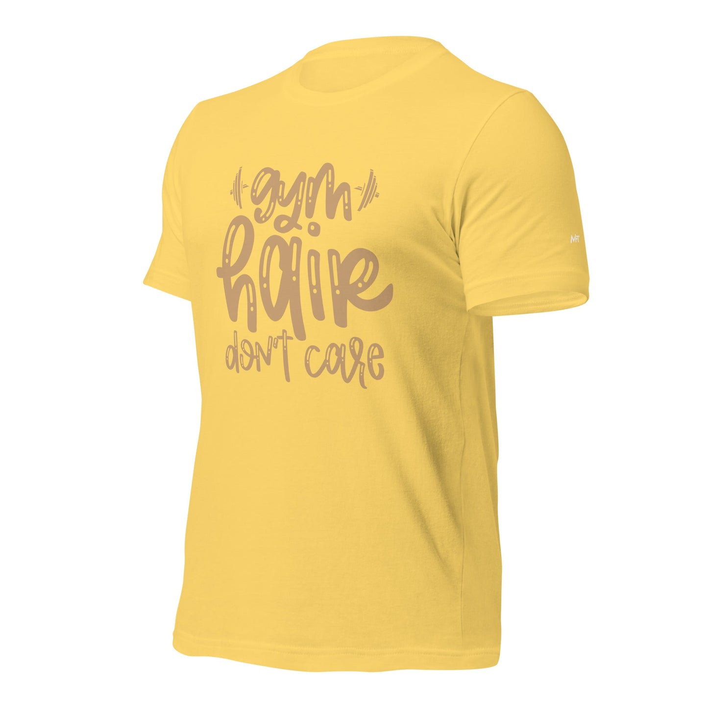 Gym Hair Don't Care - Unisex t-shirt by DarkByteGear