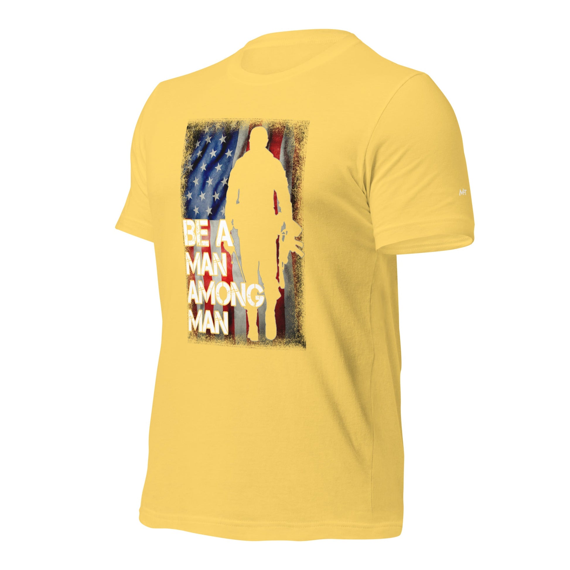 Be a man among men - Unisex t-shirt by DarkByteGear