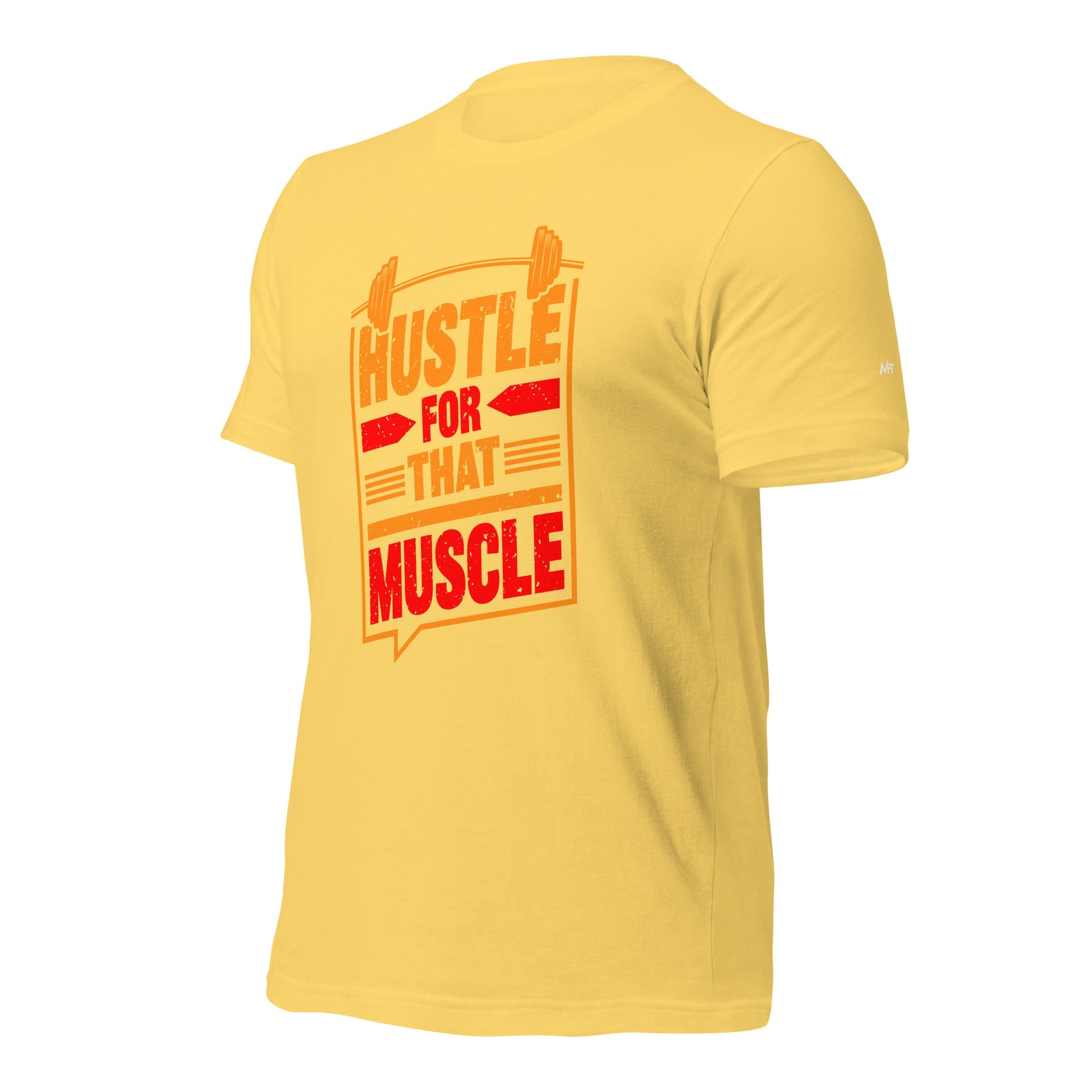 Hustle for that Muscle - Unisex t-shirt by DarkByteGear