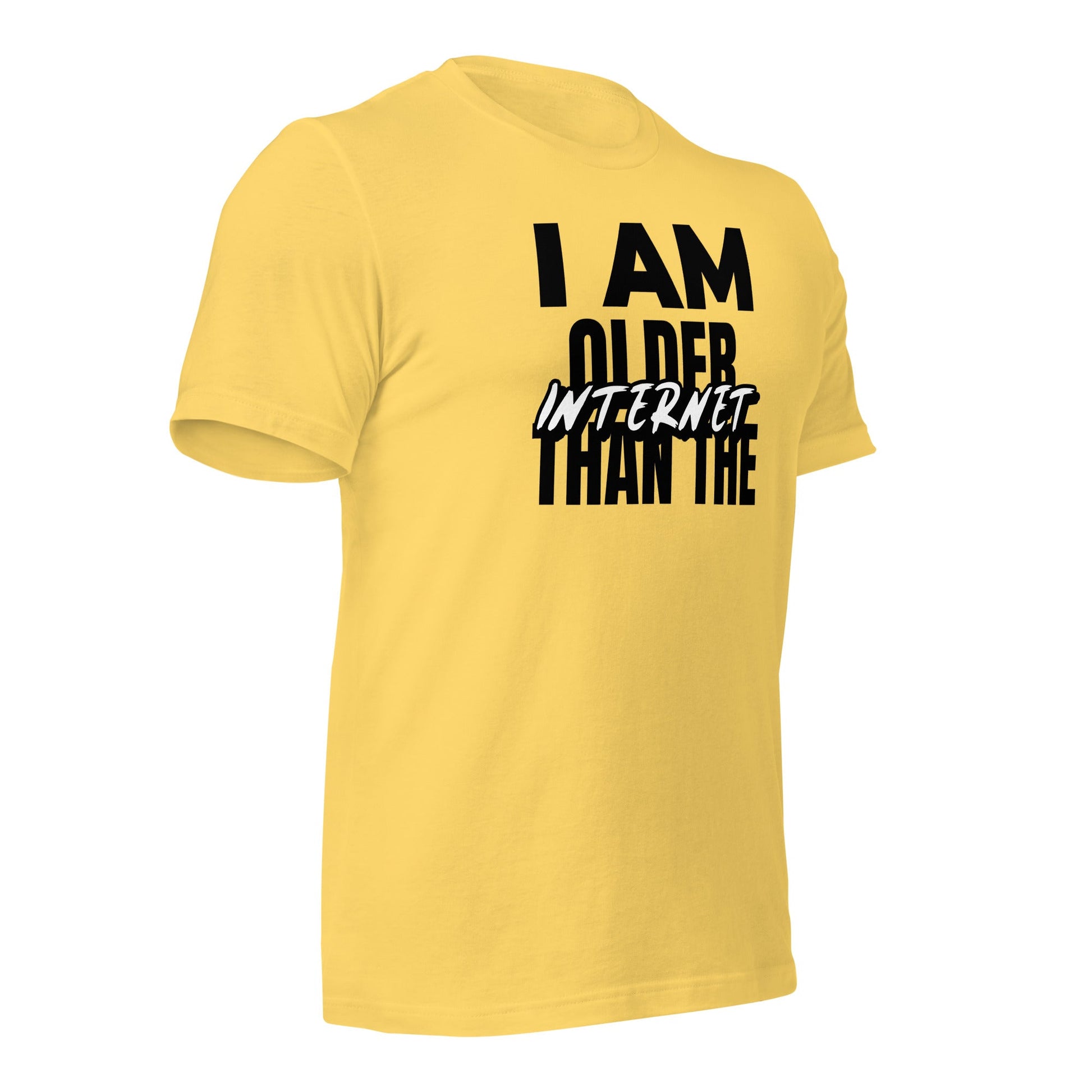 I am older than the Internet - Unisex t-shirt by DarkByteGear