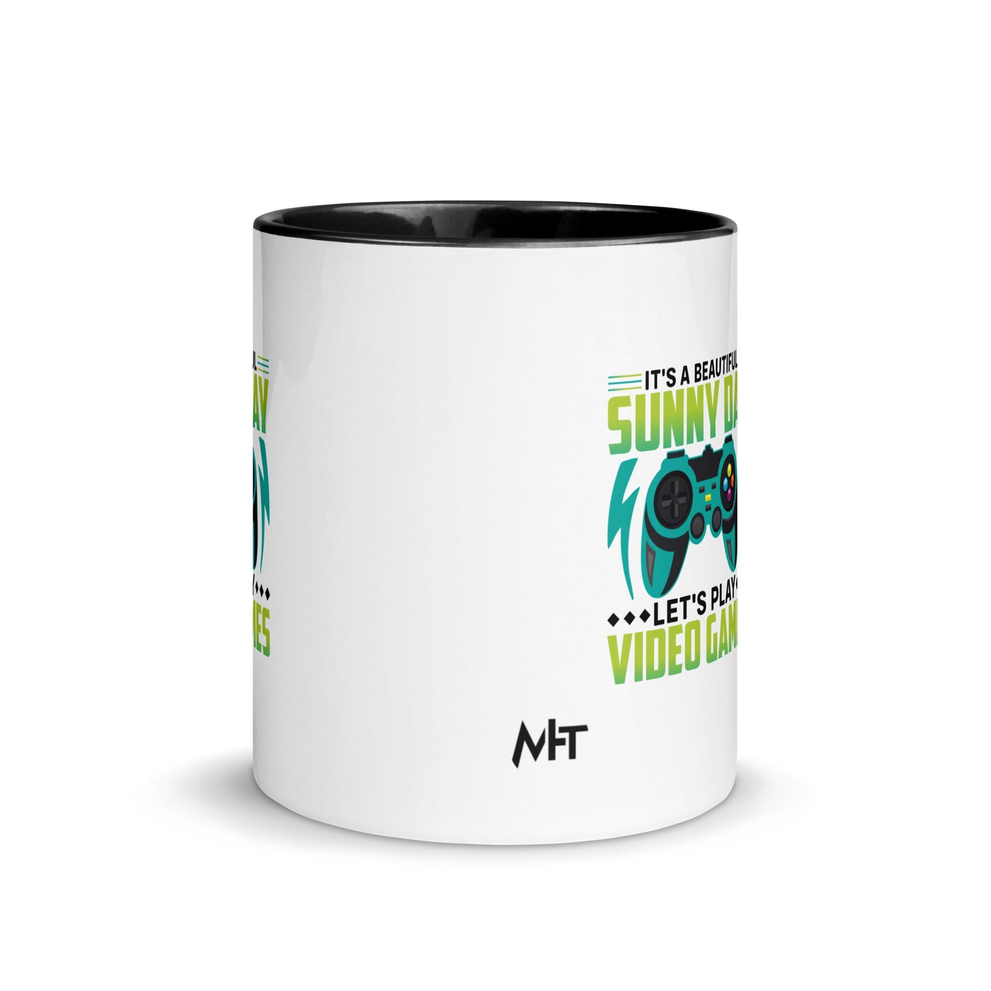 It is a Beautiful Sunny Day; Let's Play Video Games in Dark Text - Mug with Color Inside by DarkByteGear