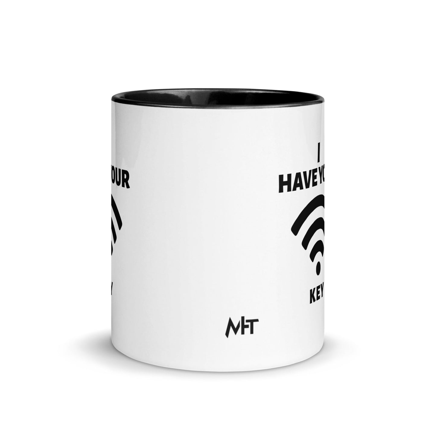 I have your Wi-Fi password - Mug with Color Inside by DarkByteGear