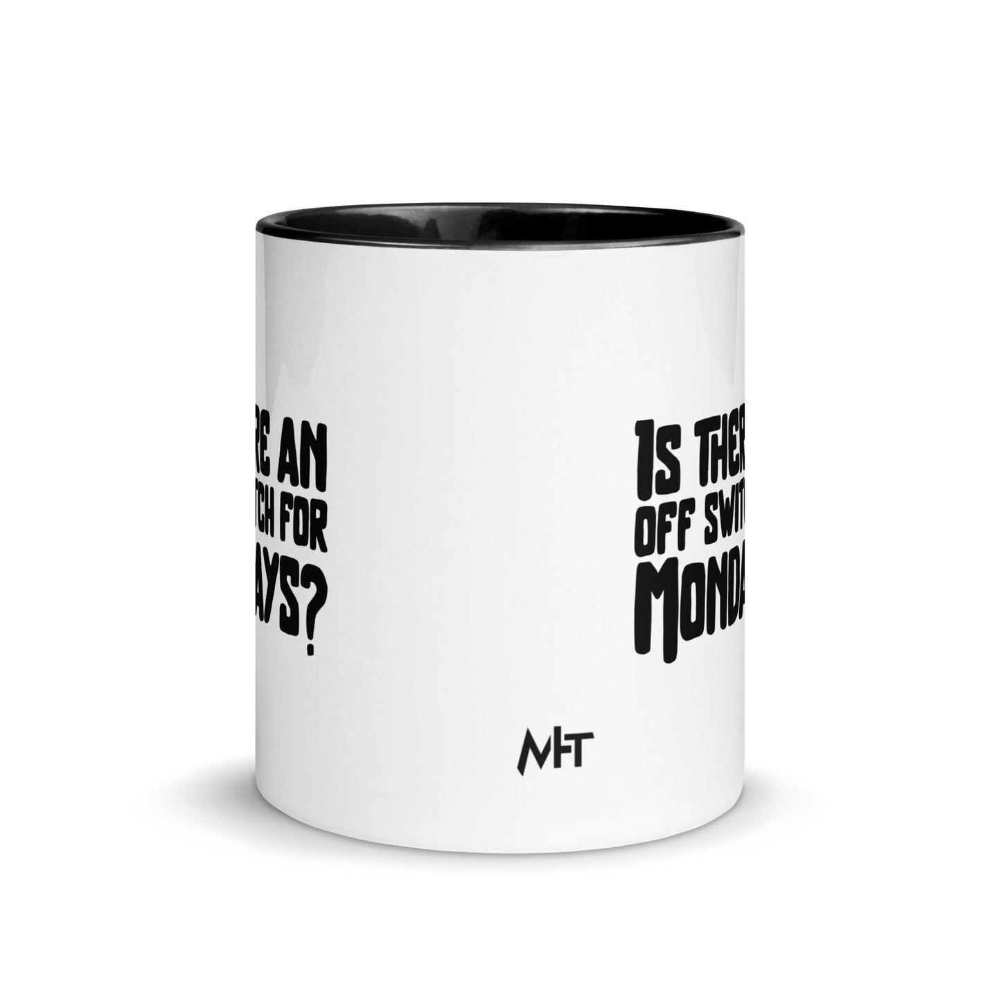 Is there an OFF switch for Mondays? - Mug with Color Inside by DarkByteGear