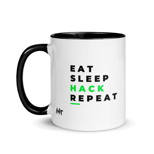 Eat, Sleep, Hack, Repeat V2 - Mug with Color Inside by DarkByteGear