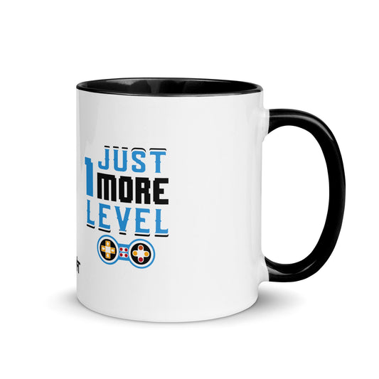 Just 1 More Level in Dark Text - Mug with Color Inside by DarkByteGear