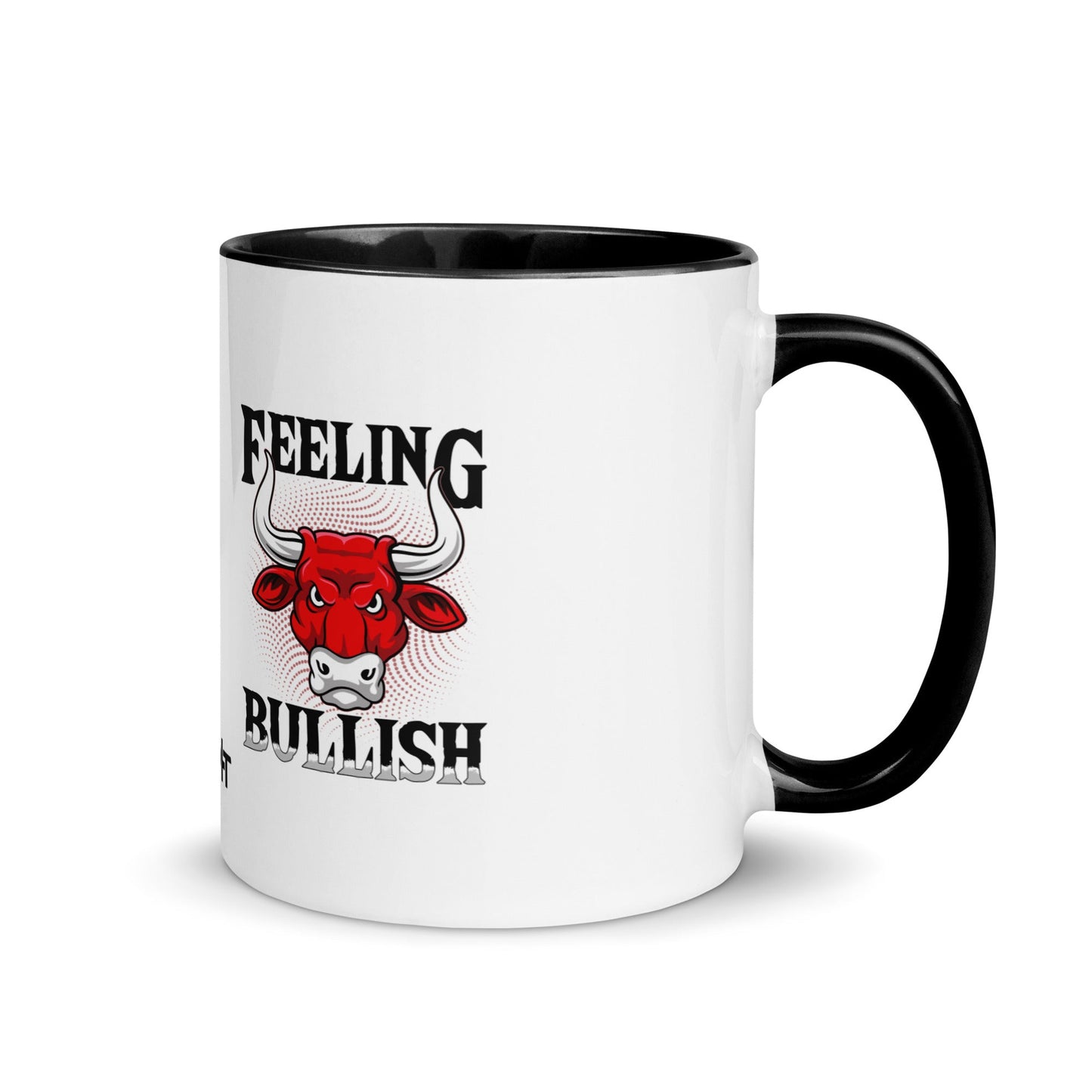 Feeling Bullish in Dark Text - Mug with Color Inside by DarkByteGear