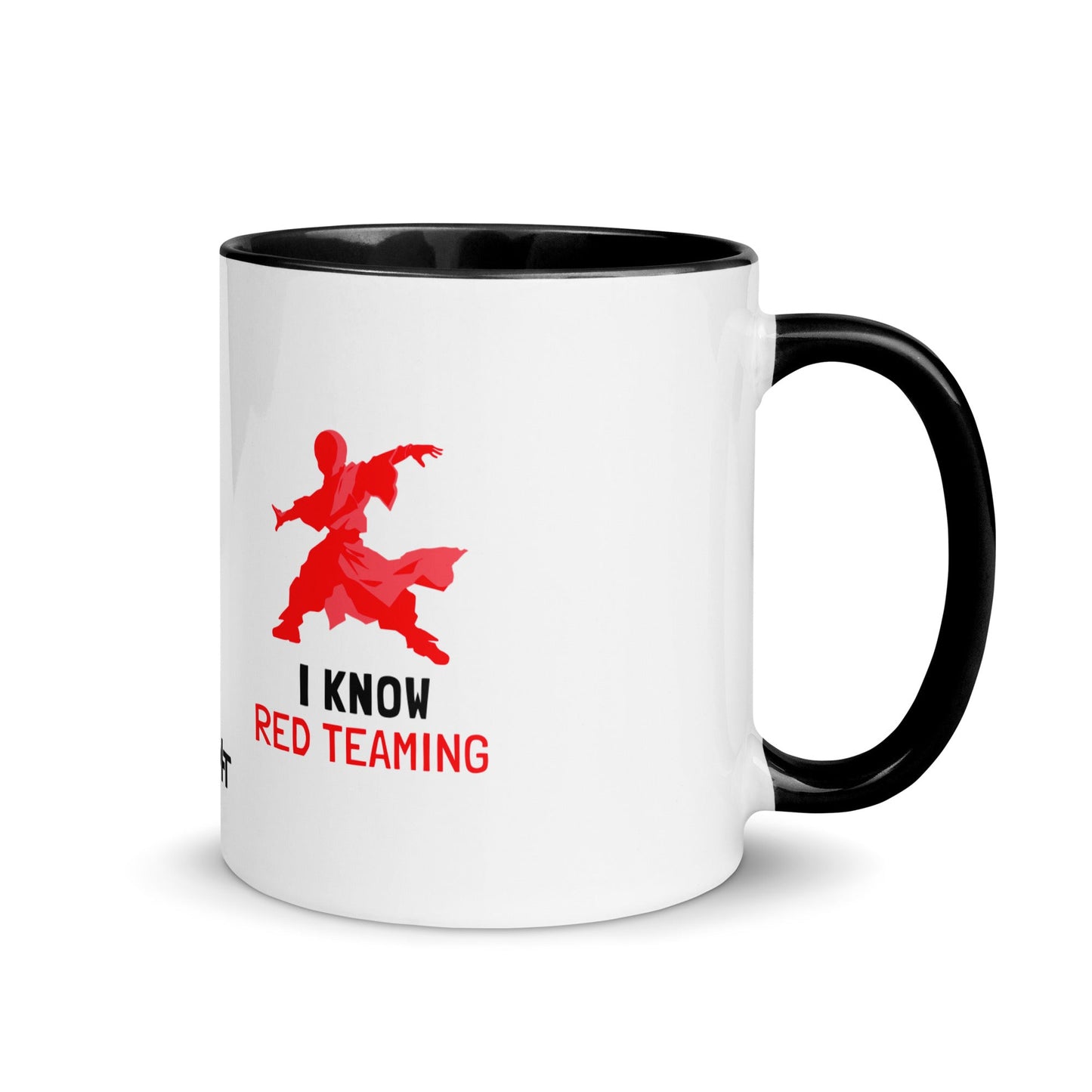 I Know Red Teaming - Mug with Color Inside by DarkByteGear