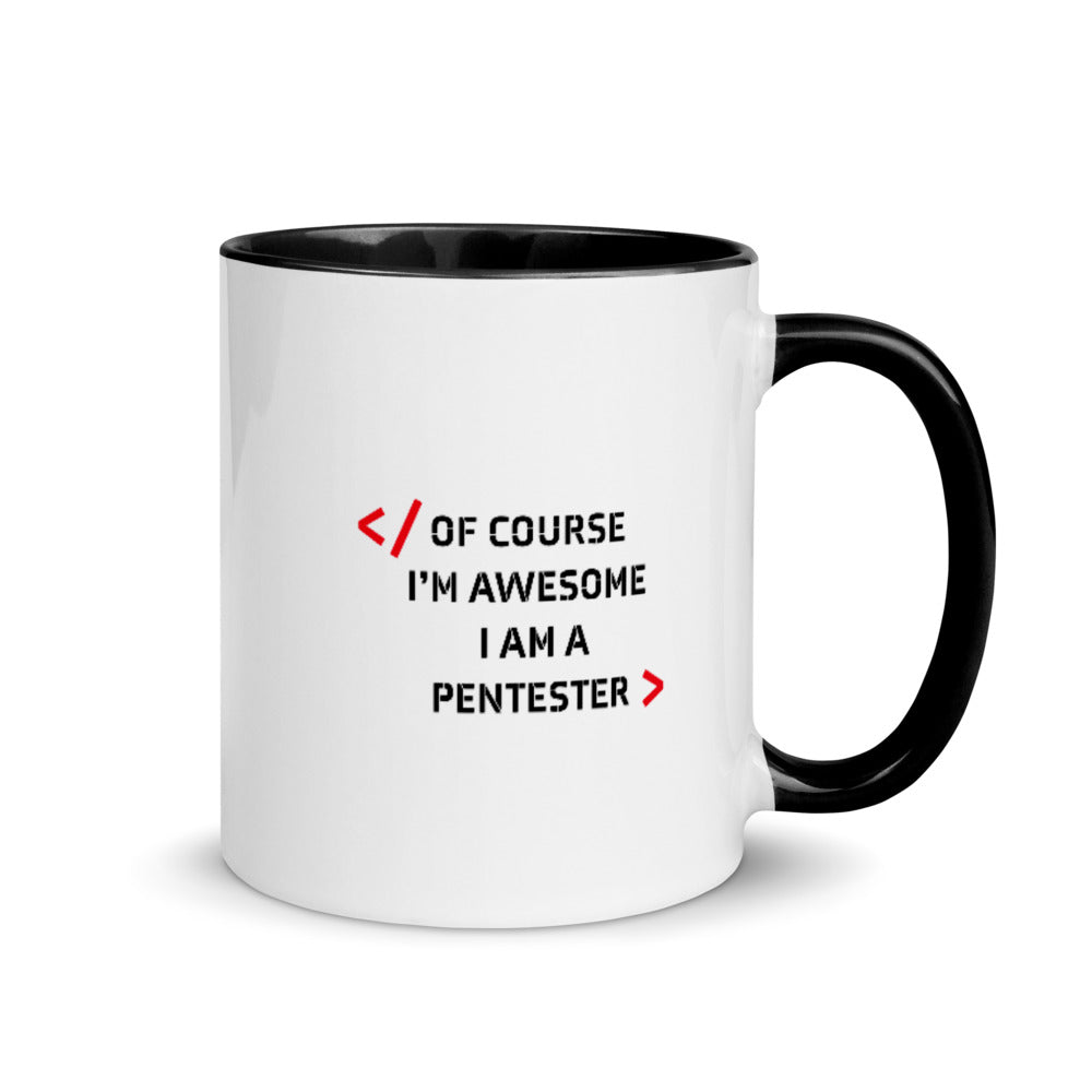 I am Pentester - Mug with Color Inside by DarkByteGear