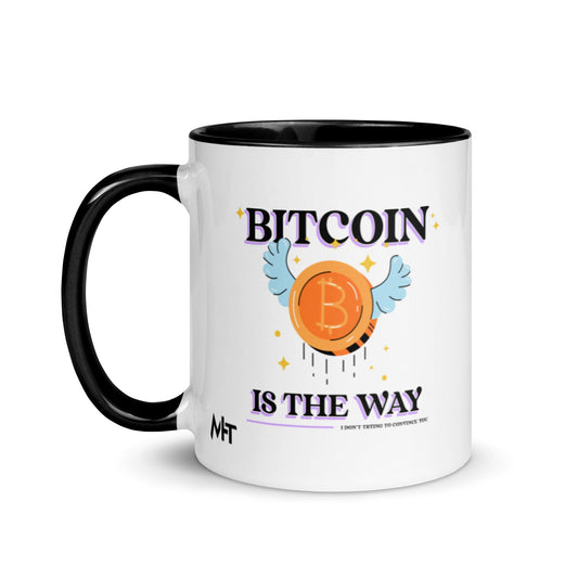 Bitcoin is the way - Mug with Color Inside by DarkByteGear