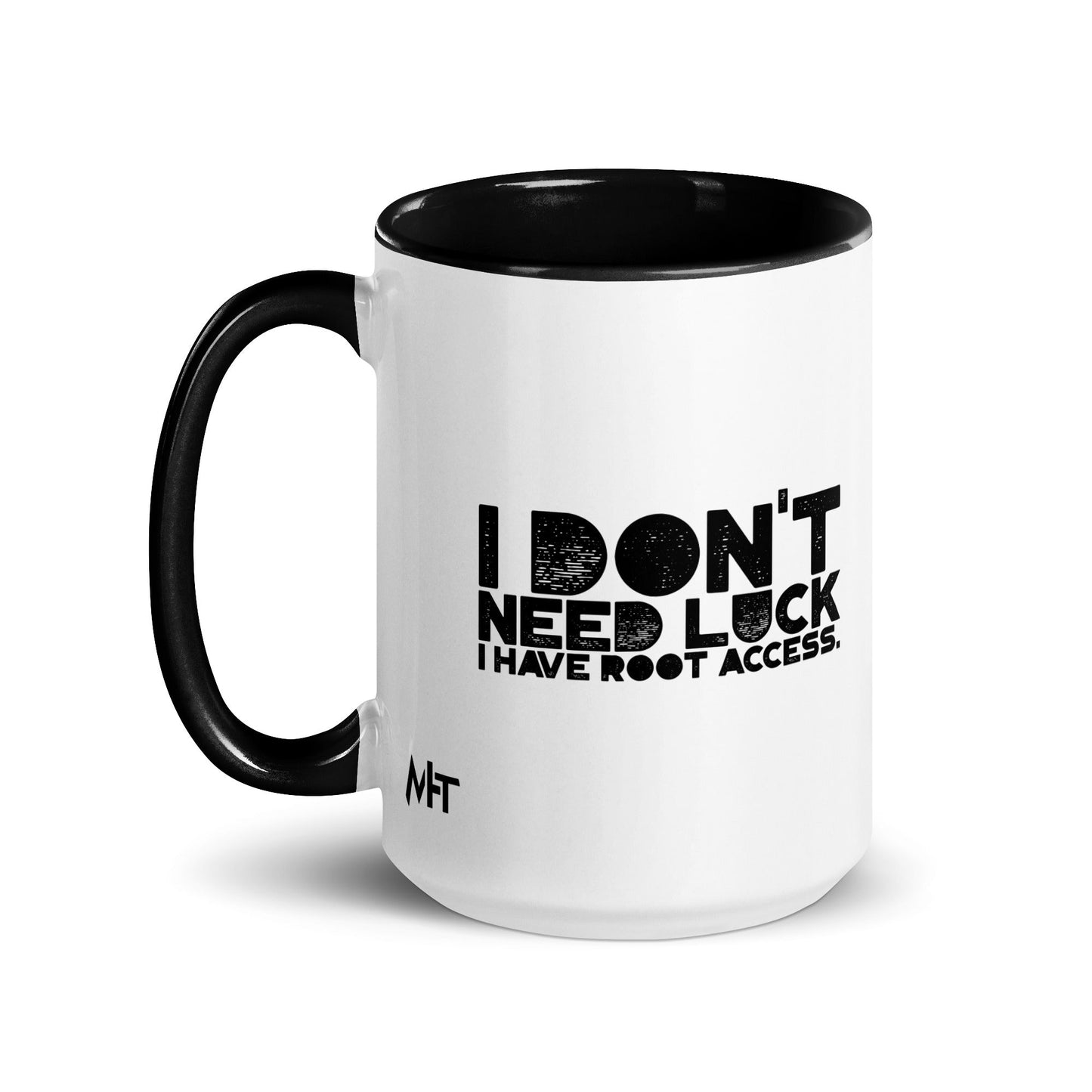 I Don't Need Luck: I Have Root Access - Mug with Color Inside by DarkByteGear