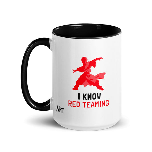 I Know Red Teaming - Mug with Color Inside by DarkByteGear