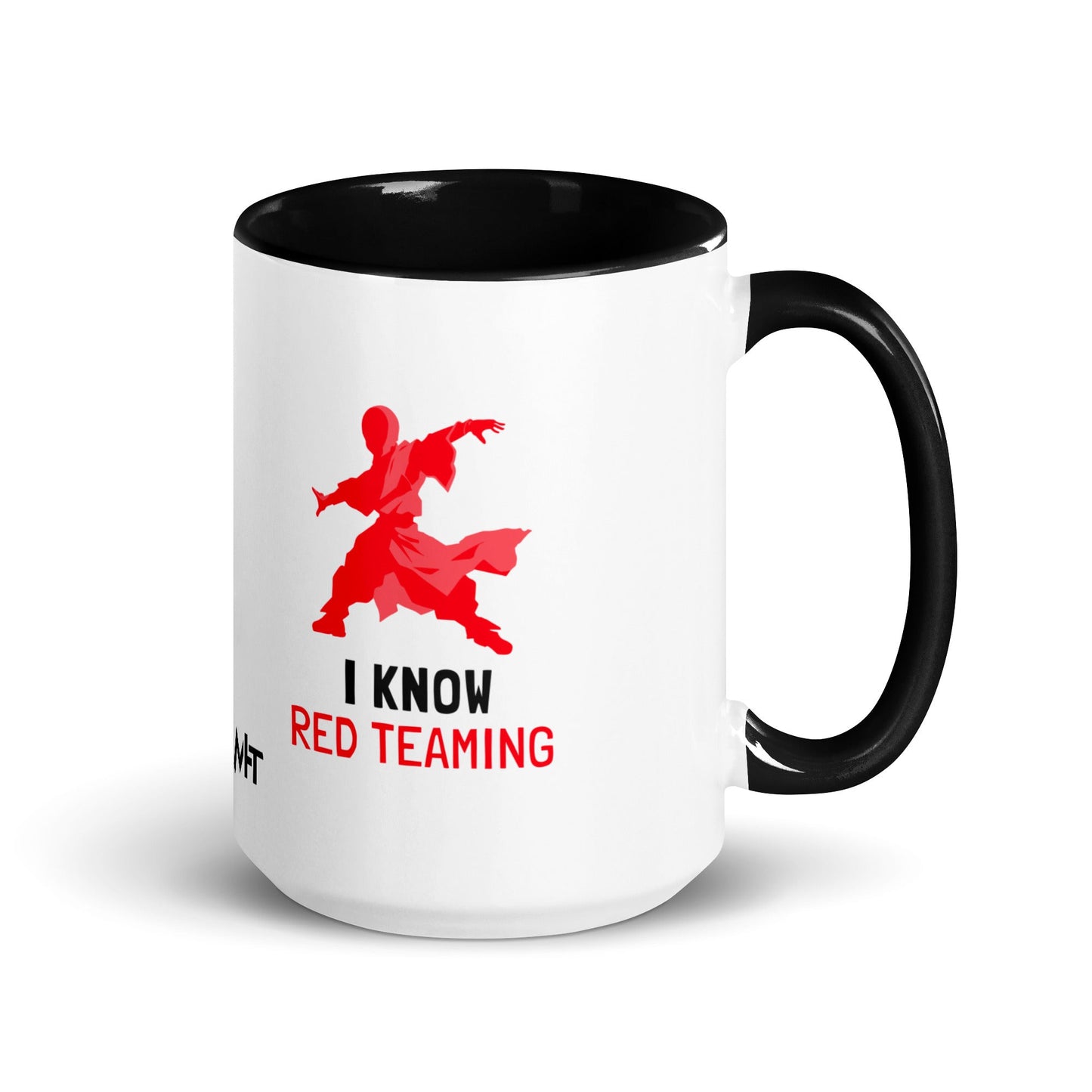 I Know Red Teaming - Mug with Color Inside by DarkByteGear