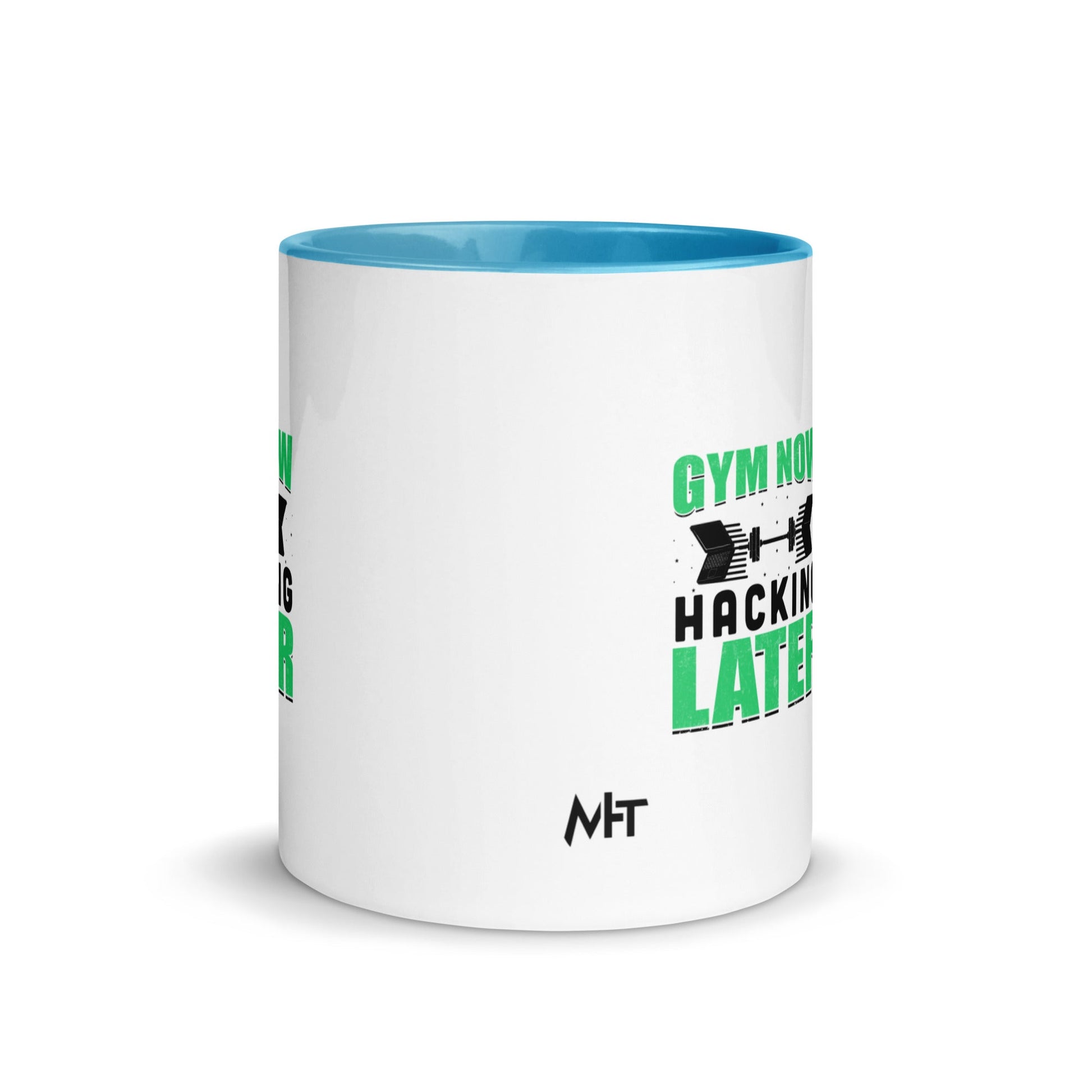 Gym now, hacking later - Mug with Color Inside by DarkByteGear