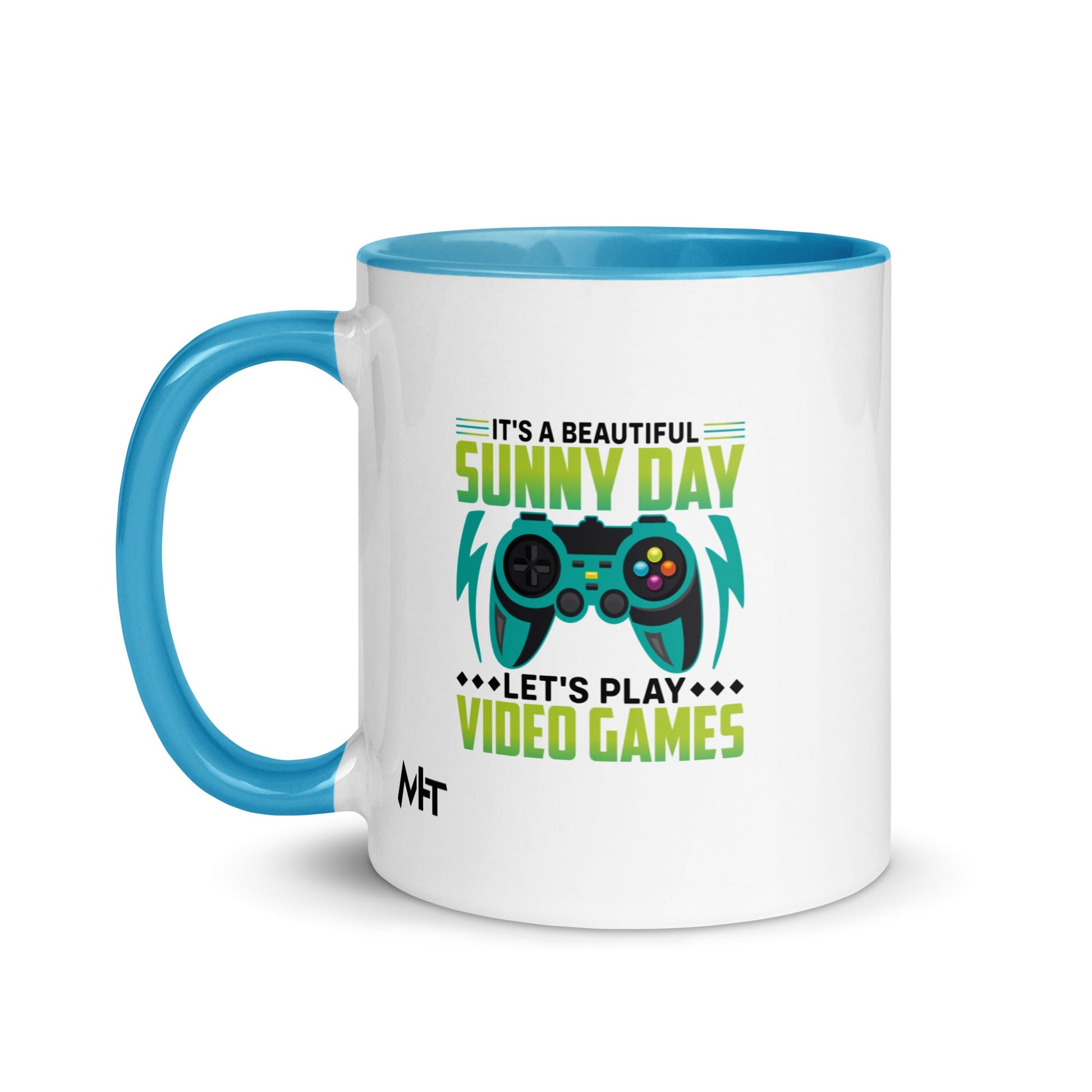 It is a Beautiful Sunny Day; Let's Play Video Games in Dark Text - Mug with Color Inside by DarkByteGear