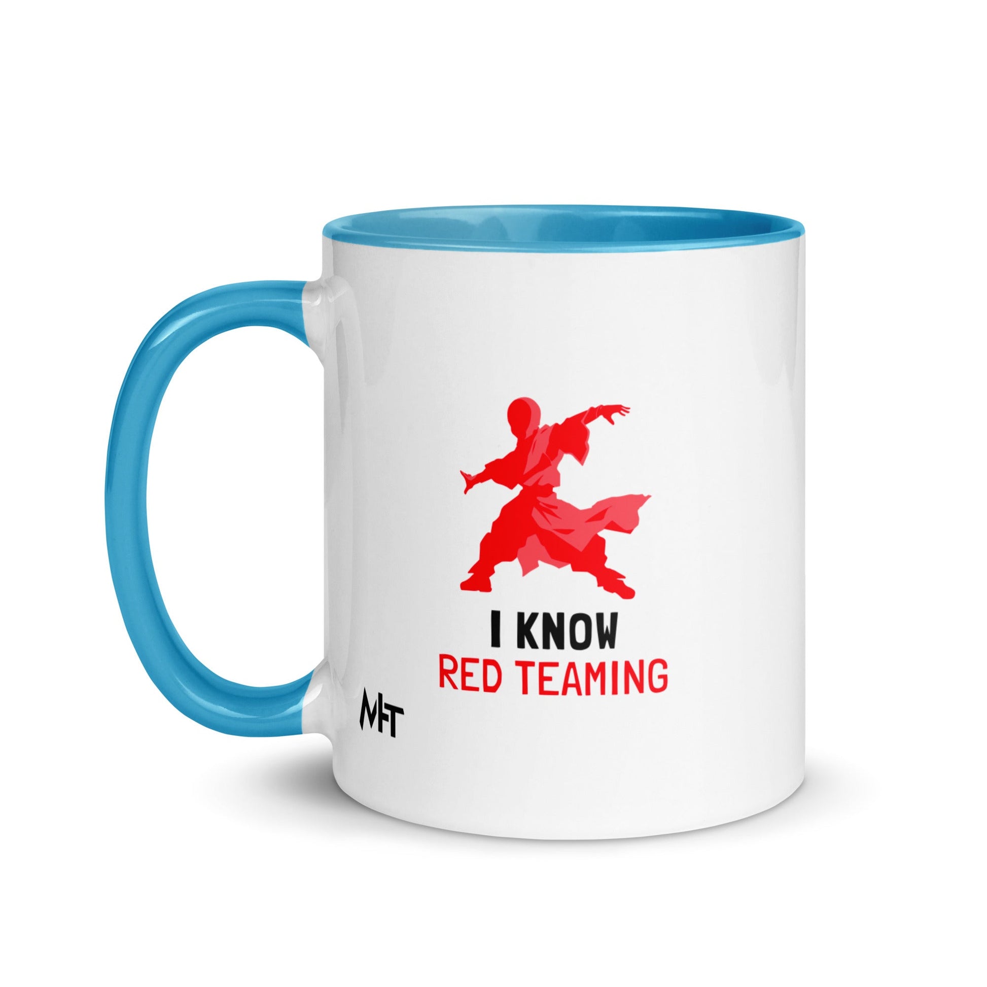 I Know Red Teaming - Mug with Color Inside by DarkByteGear