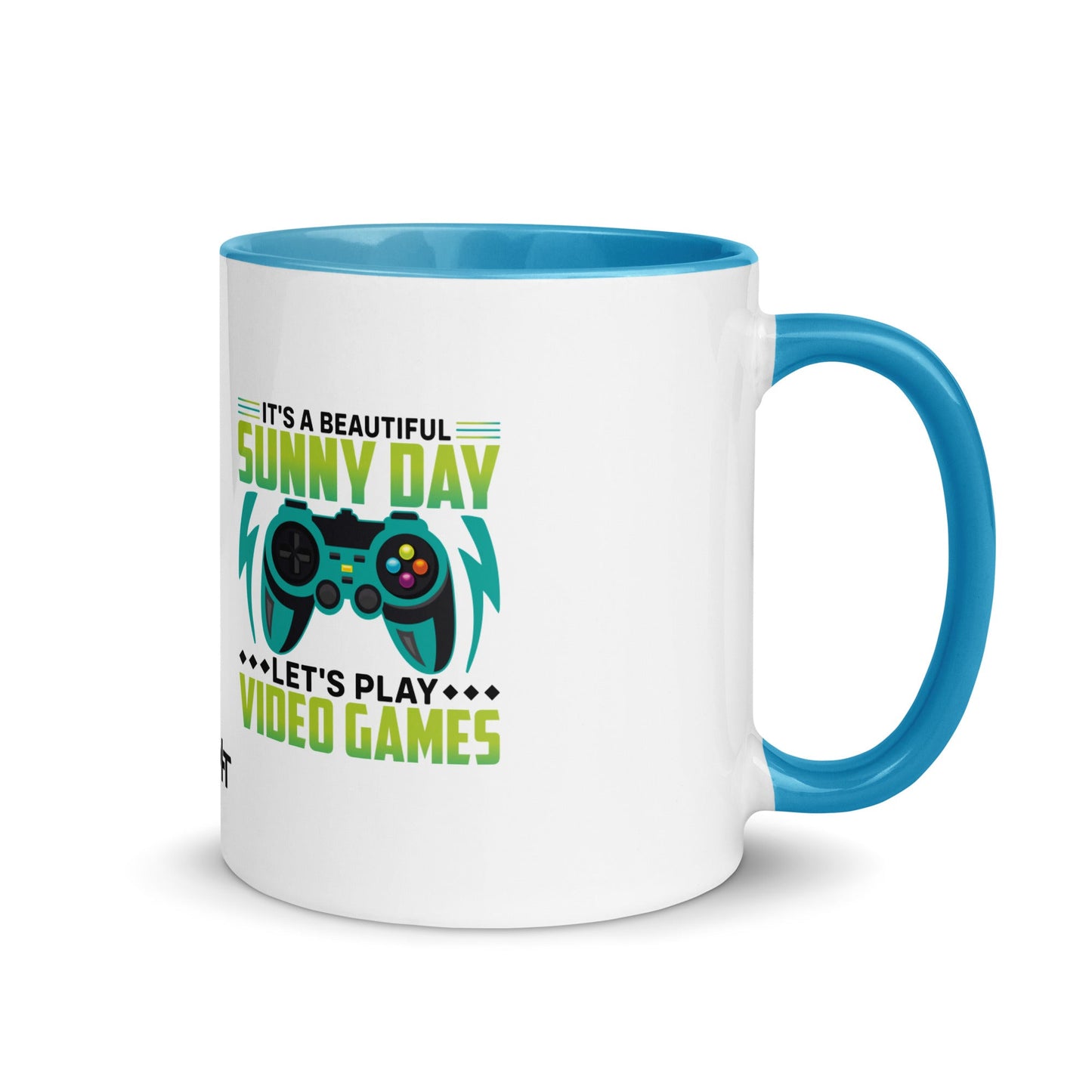 It is a Beautiful Sunny Day; Let's Play Video Games in Dark Text - Mug with Color Inside by DarkByteGear