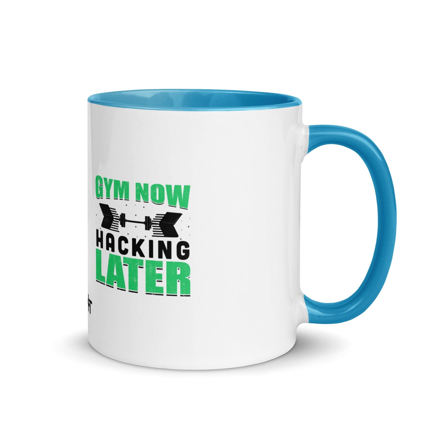 Gym now, hacking later - Mug with Color Inside by DarkByteGear
