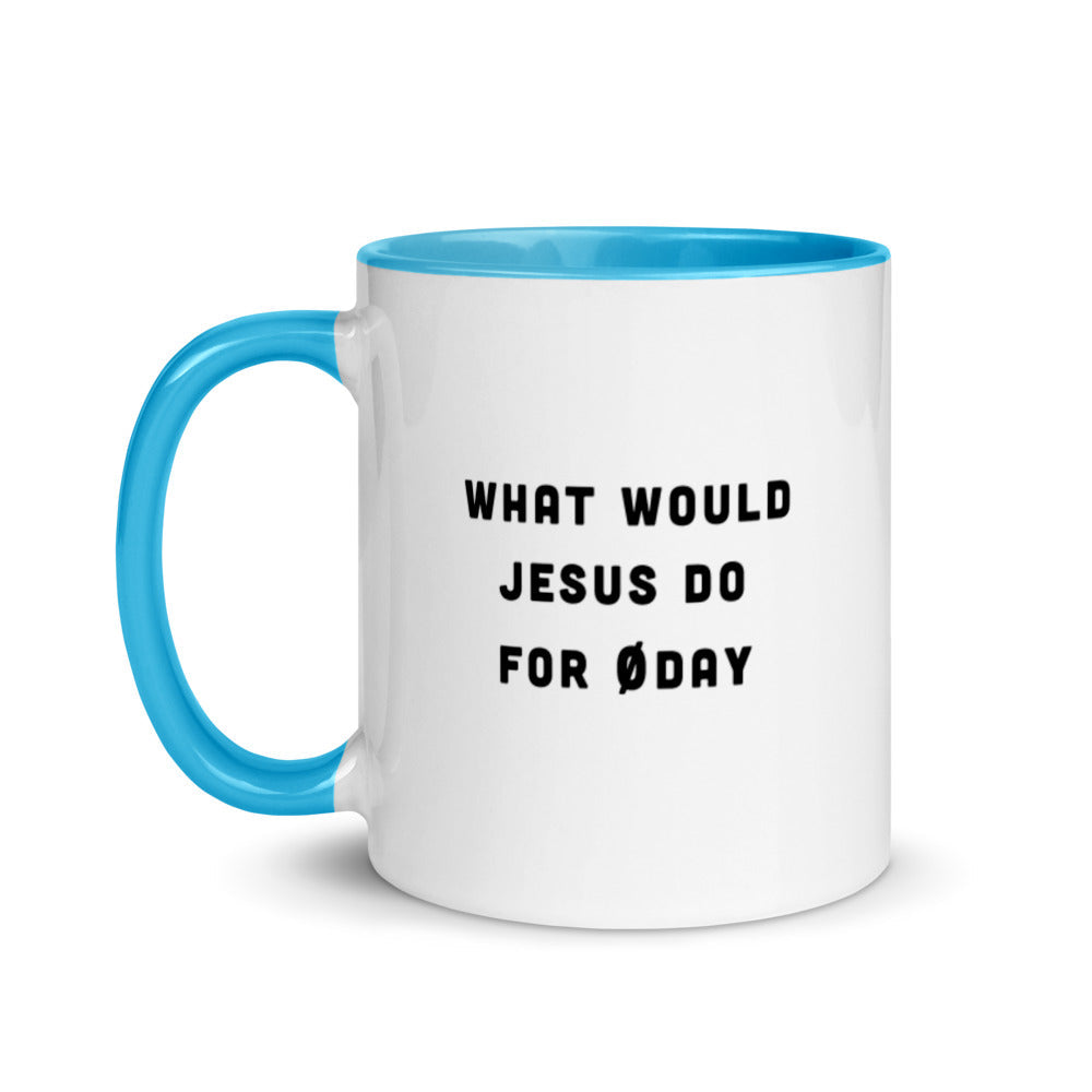 What would Jesus do for 0day - Mug with Color Inside by DarkByteGear