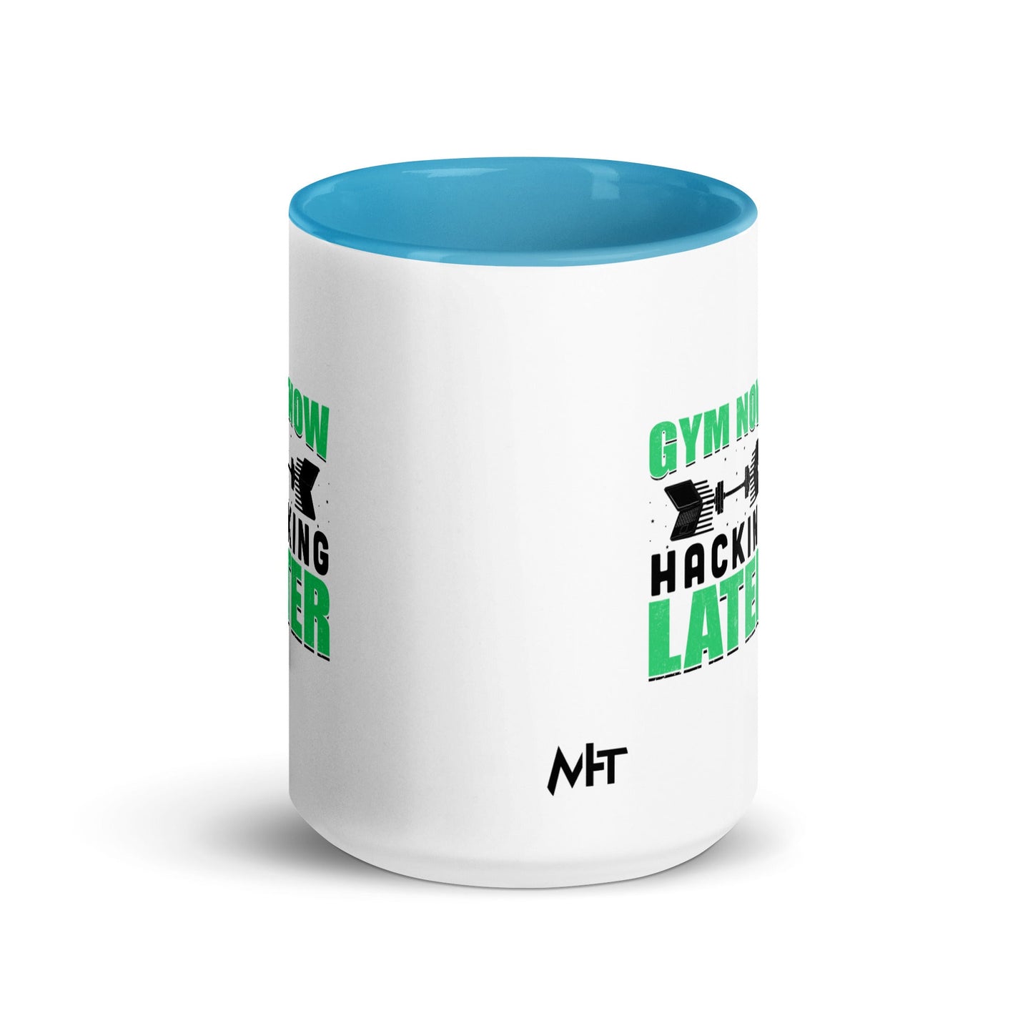 Gym now, hacking later - Mug with Color Inside by DarkByteGear