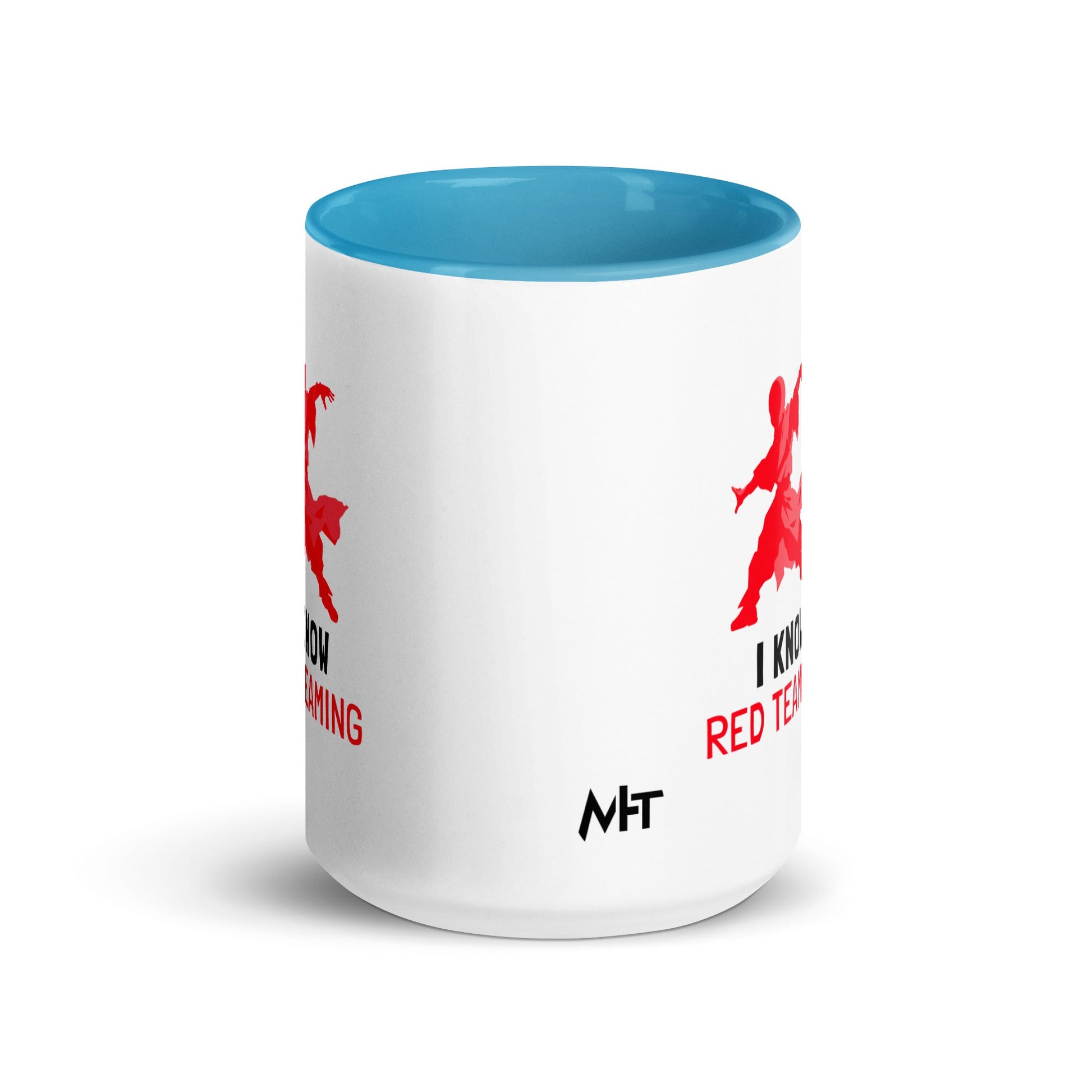 I Know Red Teaming - Mug with Color Inside by DarkByteGear