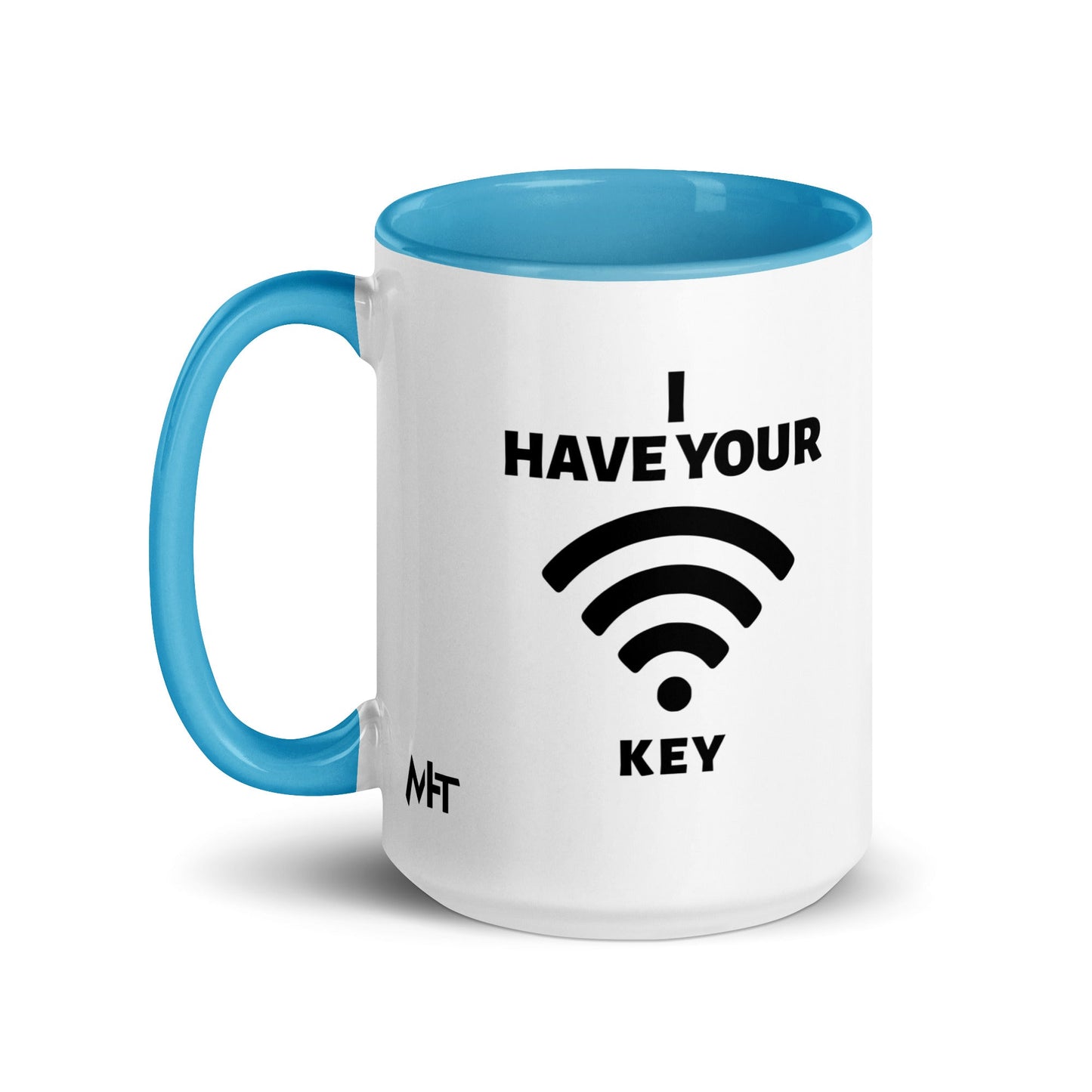 I have your Wi-Fi password - Mug with Color Inside by DarkByteGear