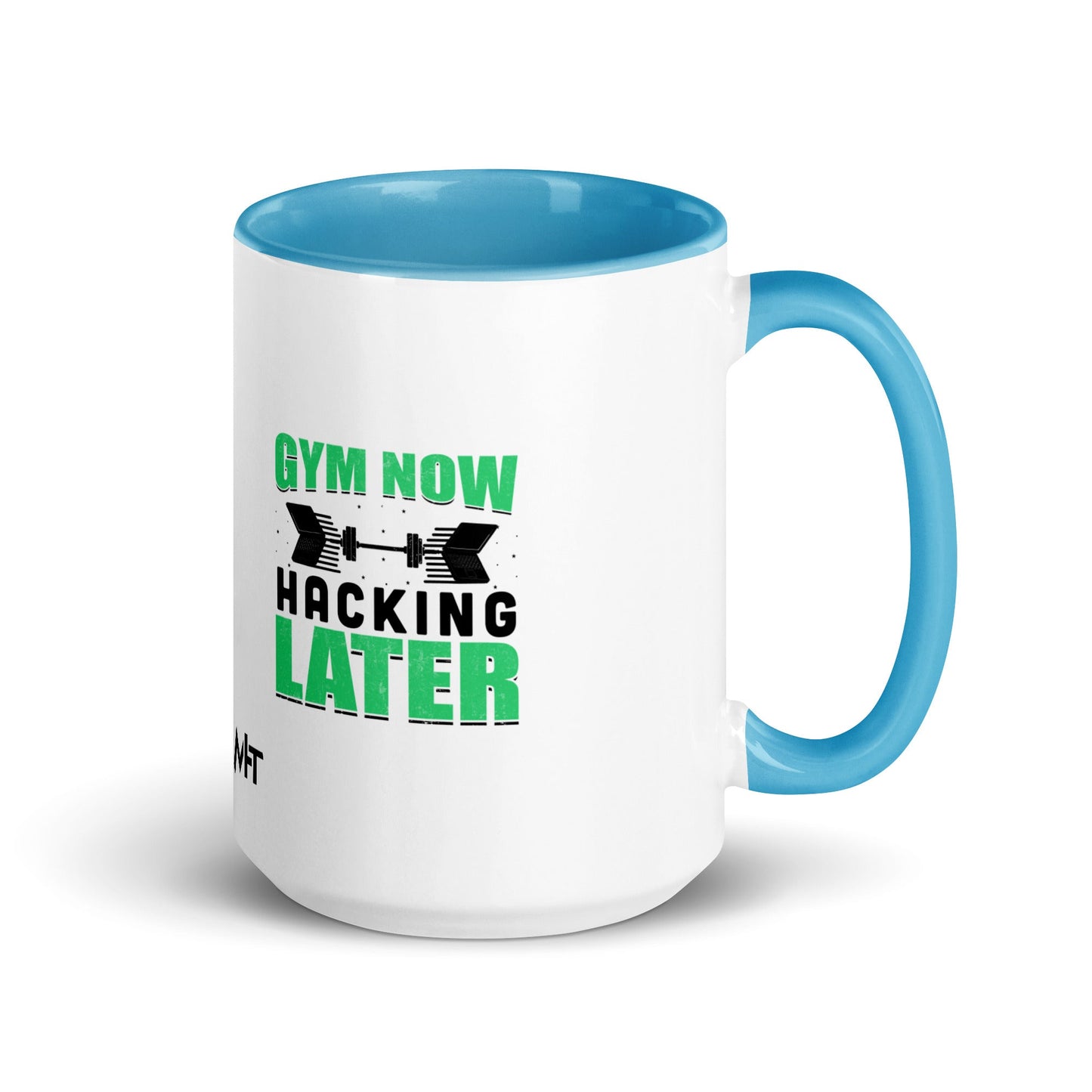 Gym now, hacking later - Mug with Color Inside by DarkByteGear