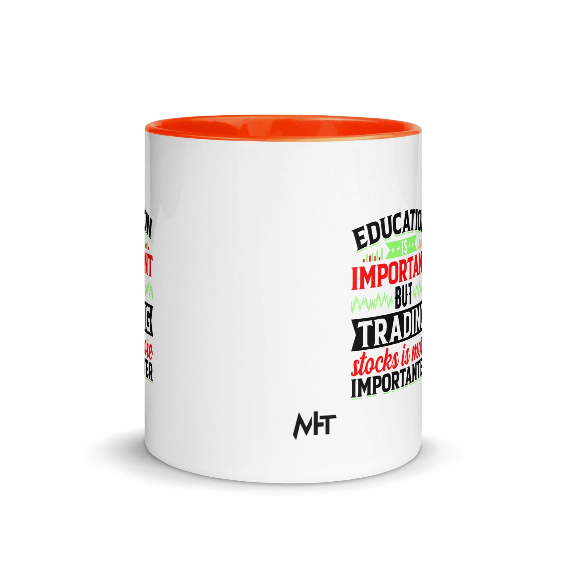 Education is important but trading stocks is more importanter in Dark Text - Mug with Color Inside by DarkByteGear