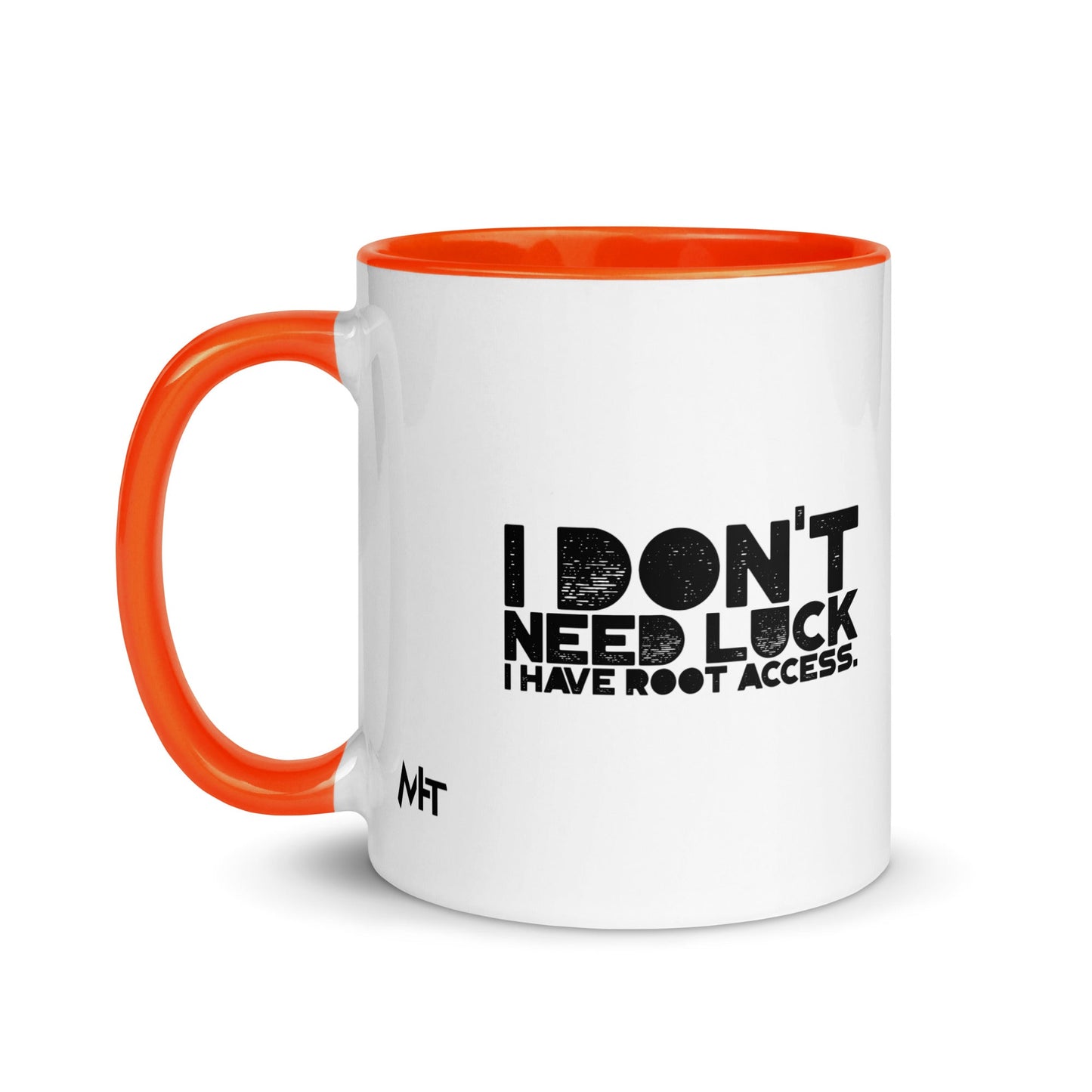 I Don't Need Luck: I Have Root Access - Mug with Color Inside by DarkByteGear