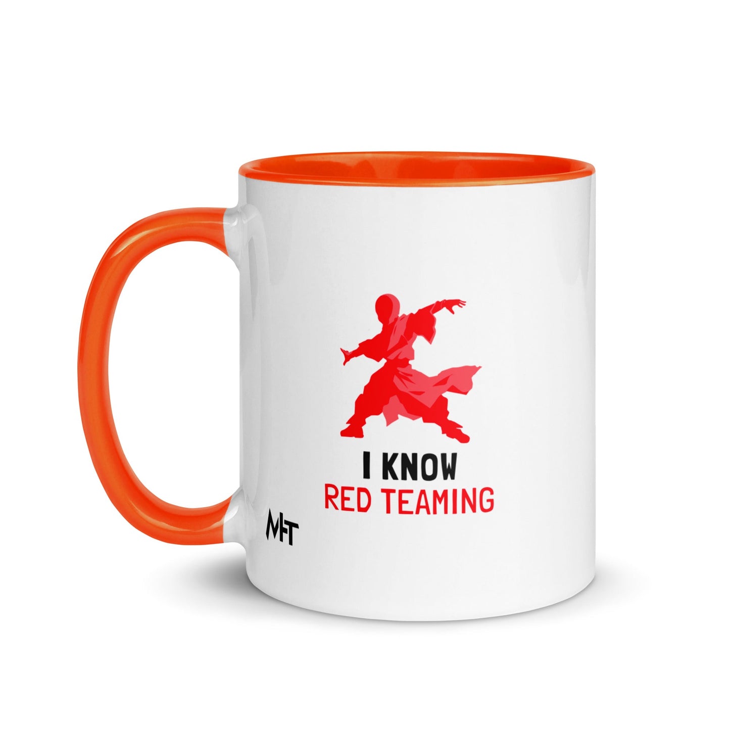 I Know Red Teaming - Mug with Color Inside by DarkByteGear