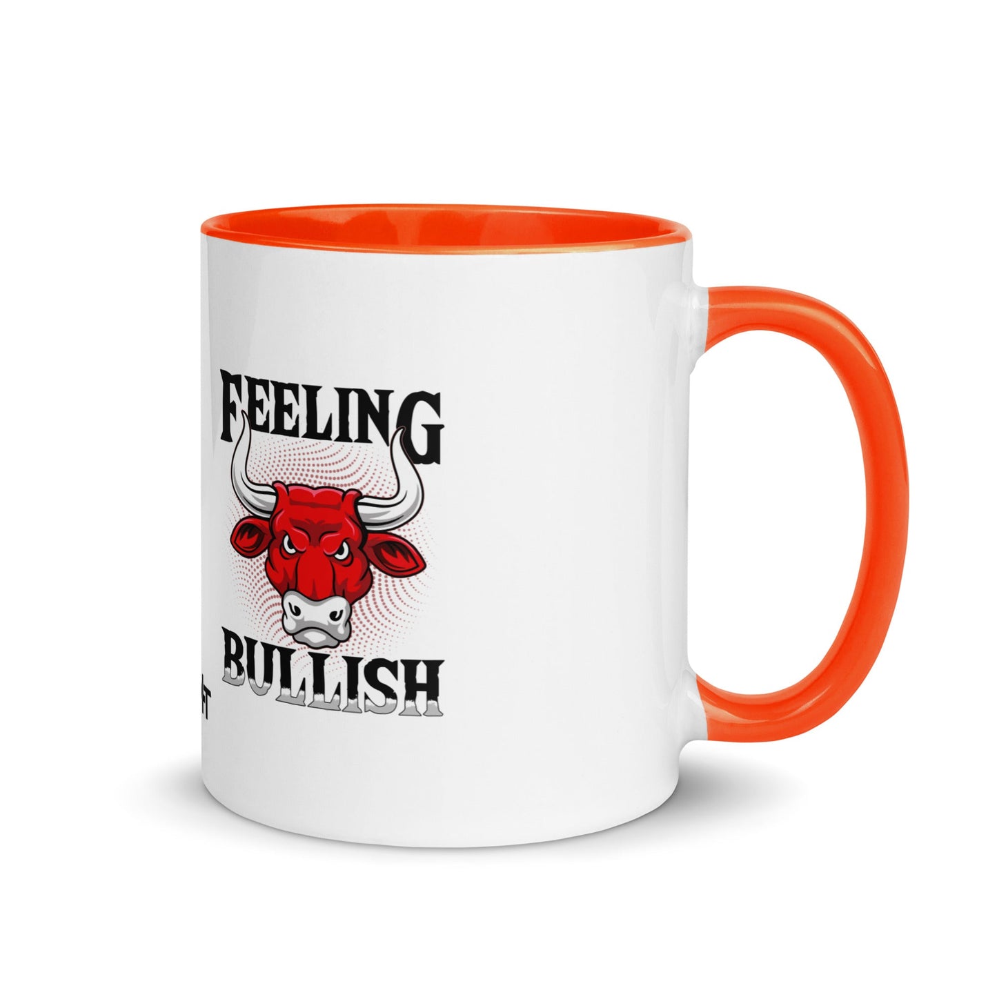 Feeling Bullish in Dark Text - Mug with Color Inside by DarkByteGear