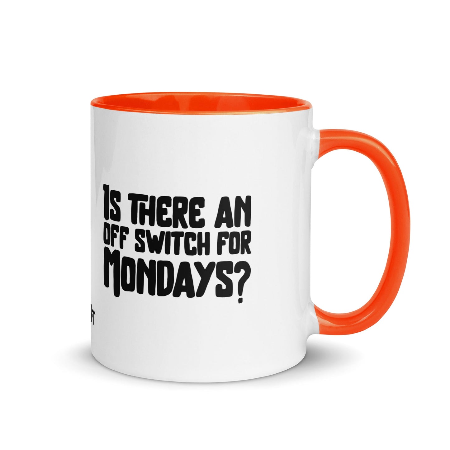 Is there an OFF switch for Mondays? - Mug with Color Inside by DarkByteGear