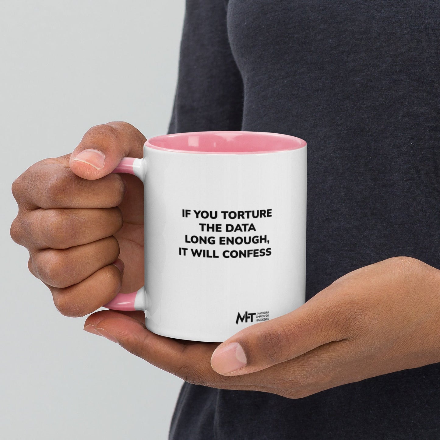 If you torture the data - Mug with Color Inside by DarkByteGear