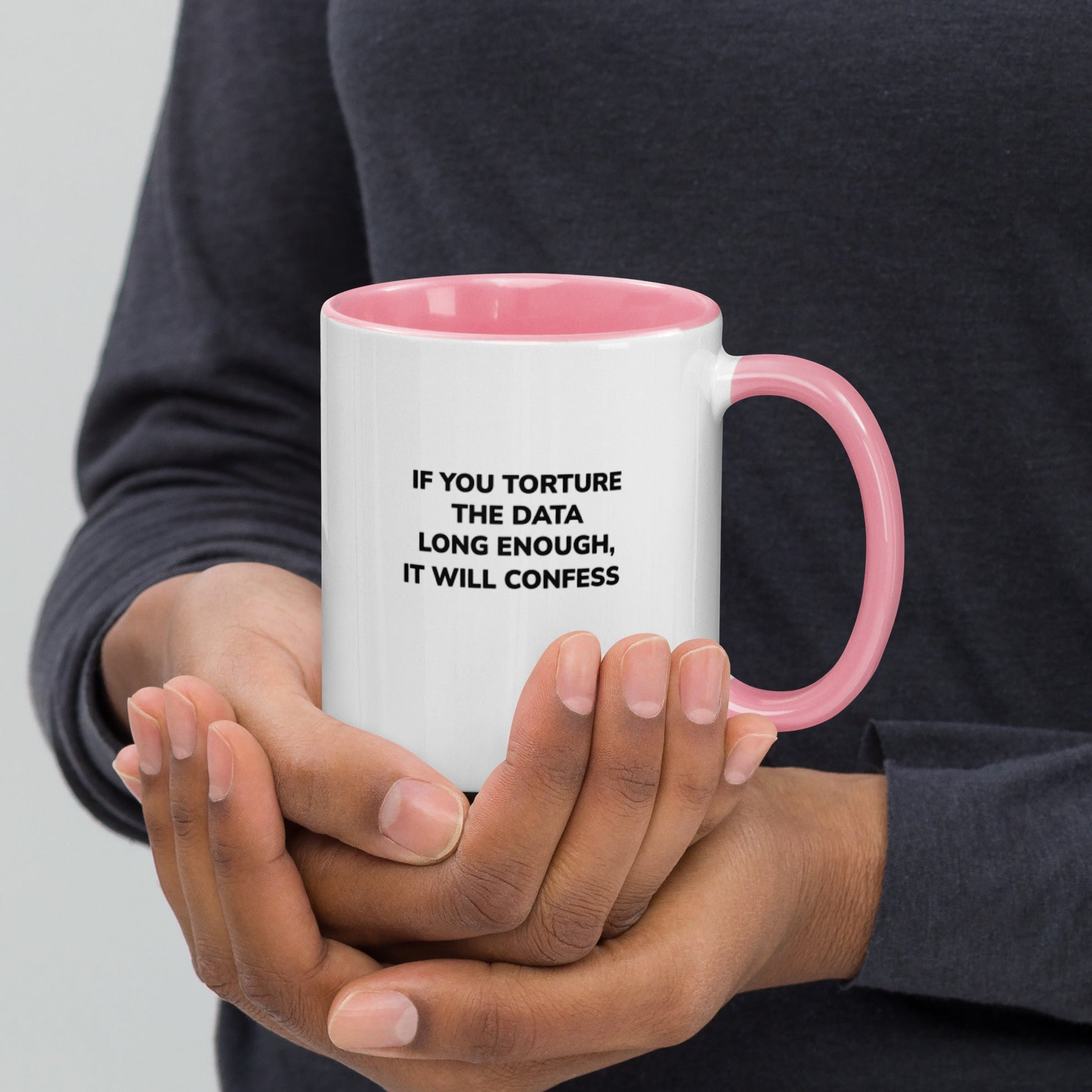 If you torture the data - Mug with Color Inside by DarkByteGear