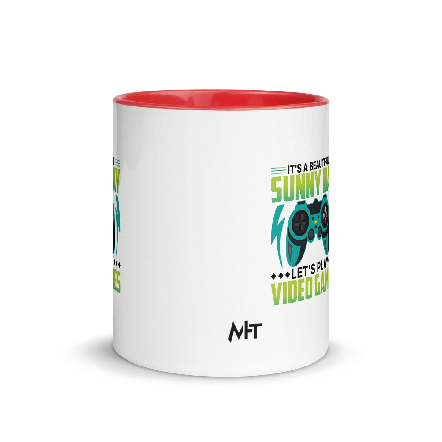 It is a Beautiful Sunny Day; Let's Play Video Games in Dark Text - Mug with Color Inside by DarkByteGear