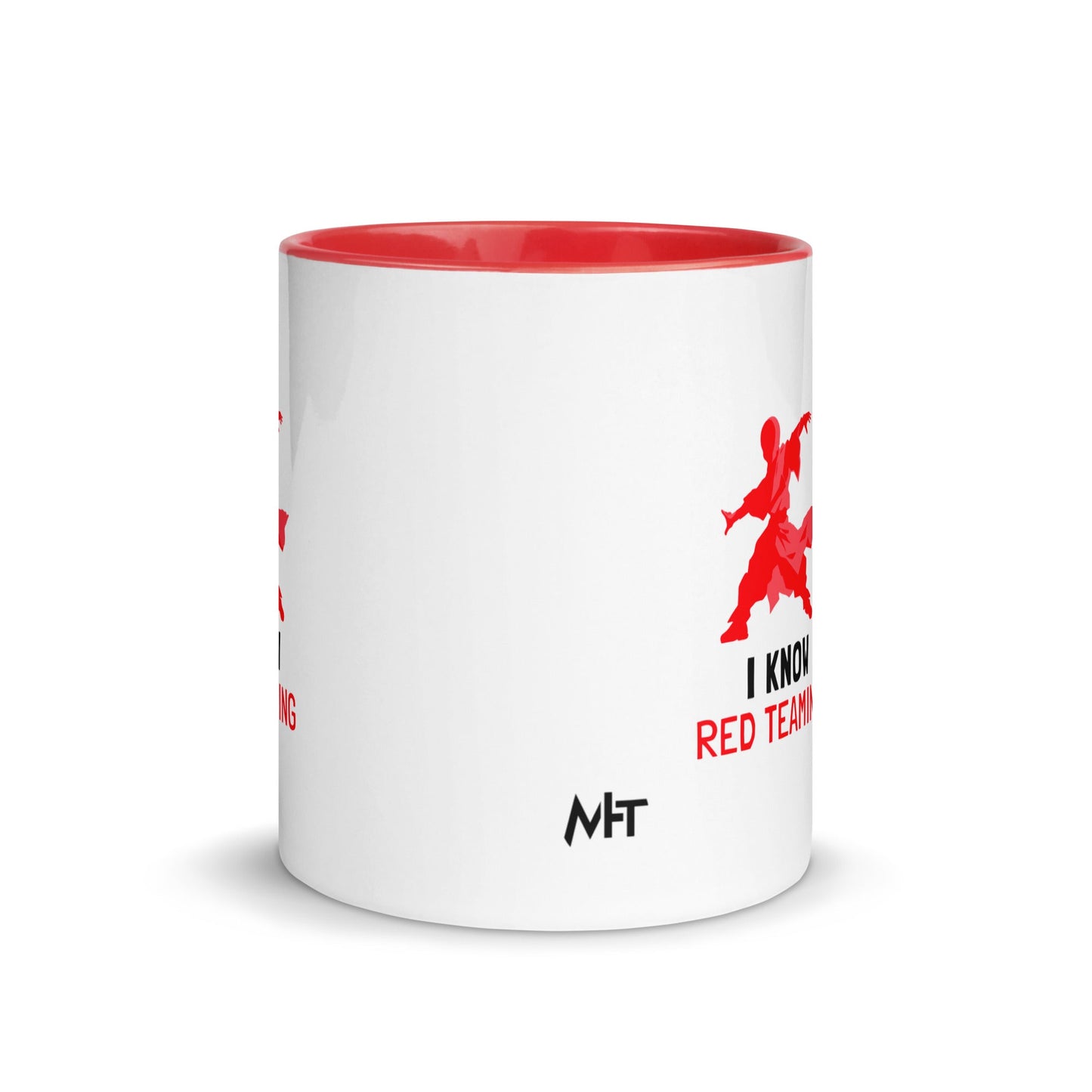 I Know Red Teaming - Mug with Color Inside by DarkByteGear