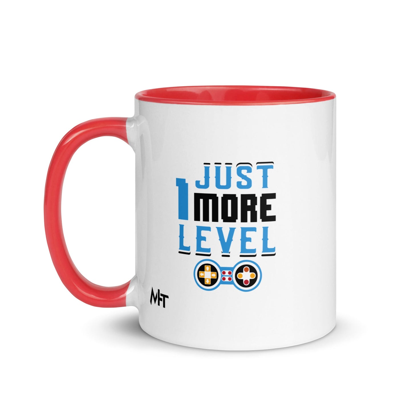Just 1 More Level in Dark Text - Mug with Color Inside by DarkByteGear