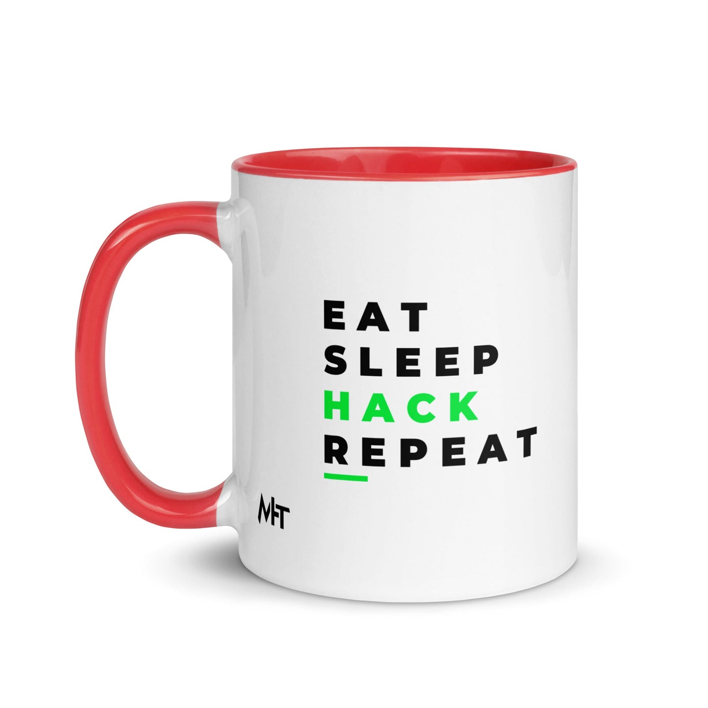 Eat, Sleep, Hack, Repeat V2 - Mug with Color Inside by DarkByteGear