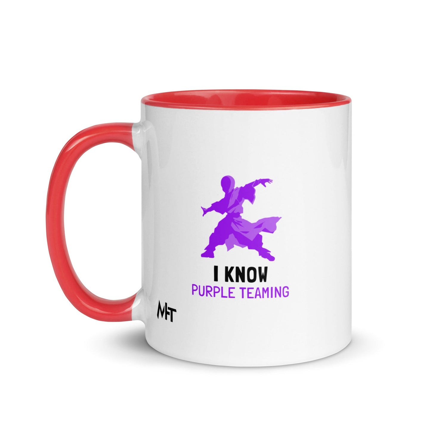 I Know Purple Teaming - Mug with Color Inside by DarkByteGear
